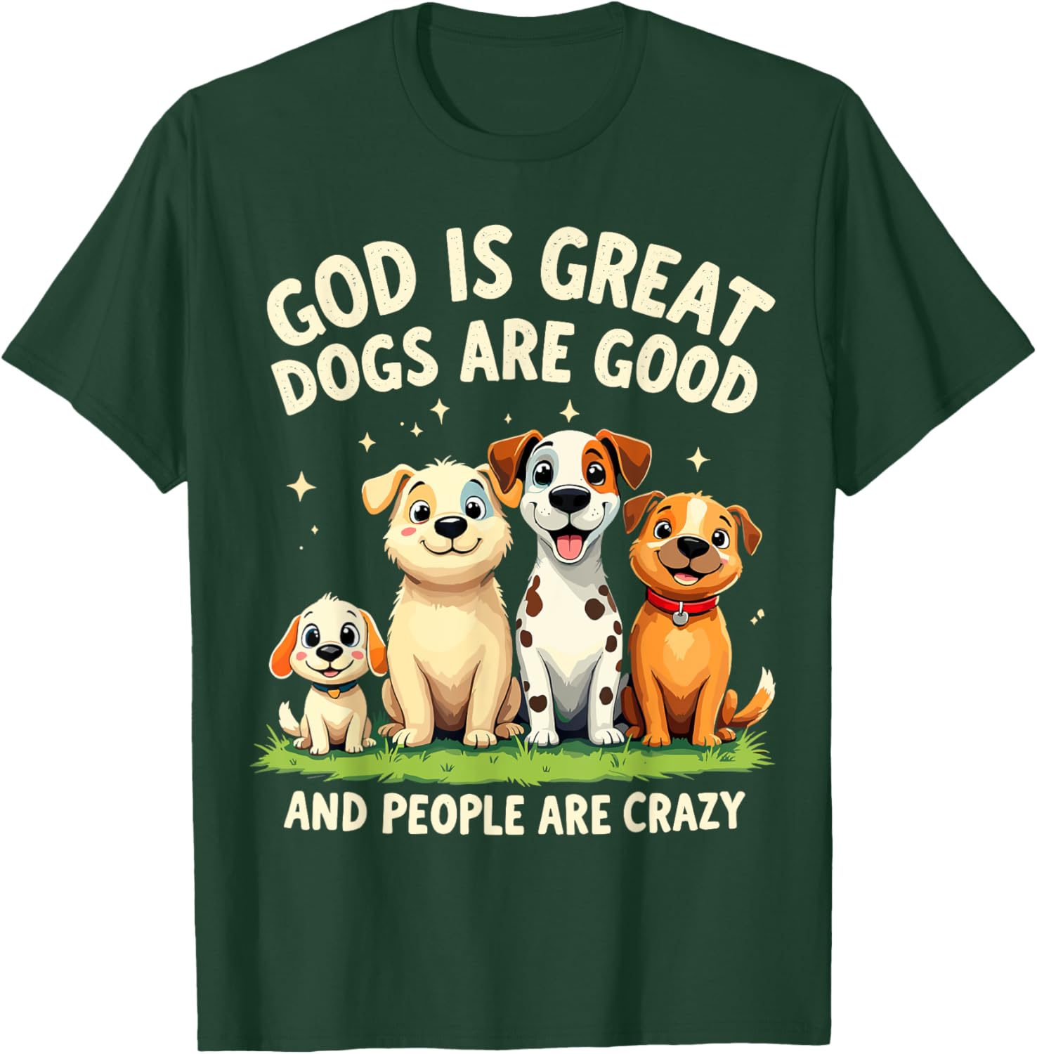 God is Great Dogs are Good Funny Dog Lover T-Shirt for Pet Parents - 24