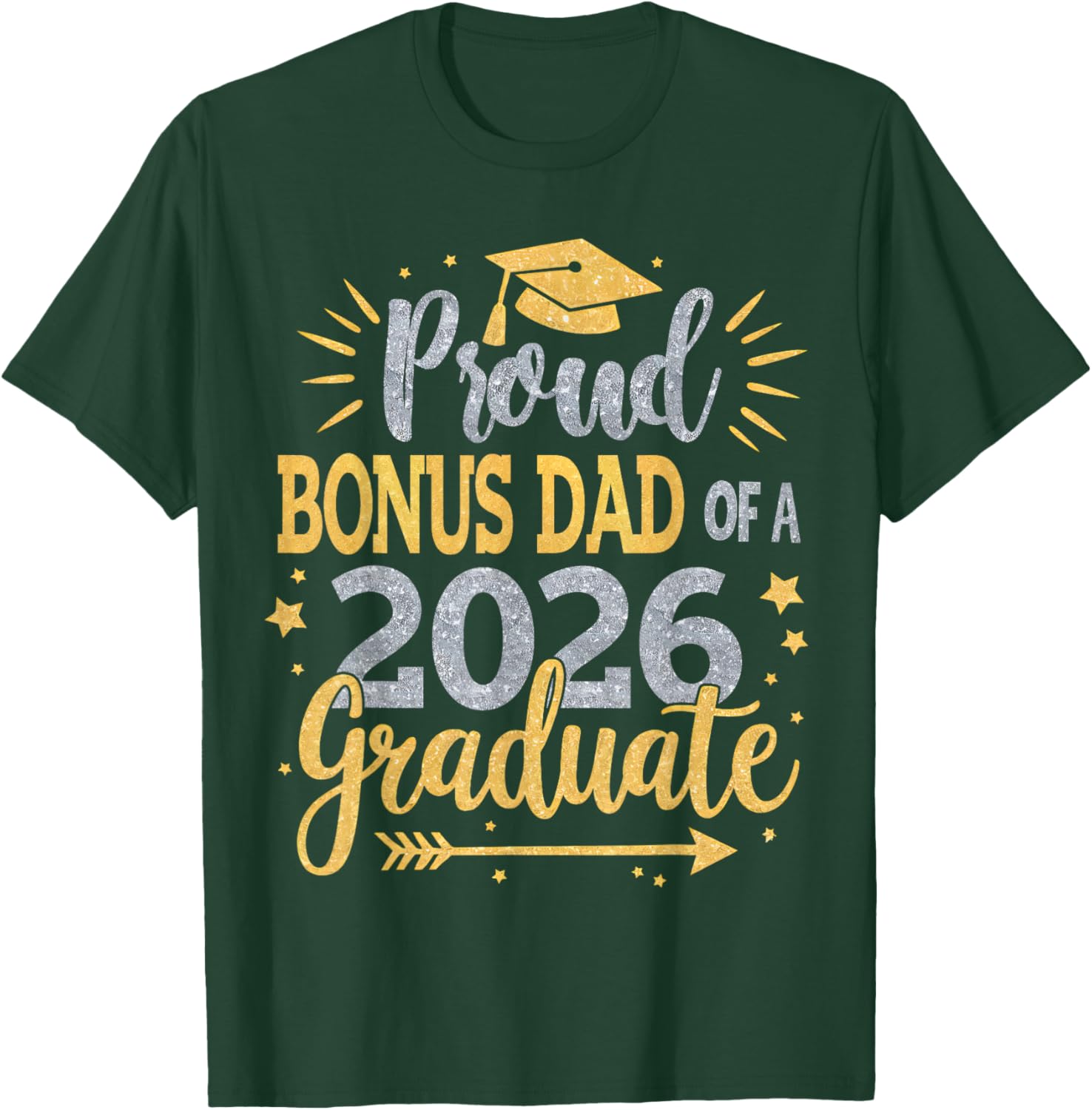 Proud Bonus Dad Class of 2026 T-Shirt for Proud Feelings - 1