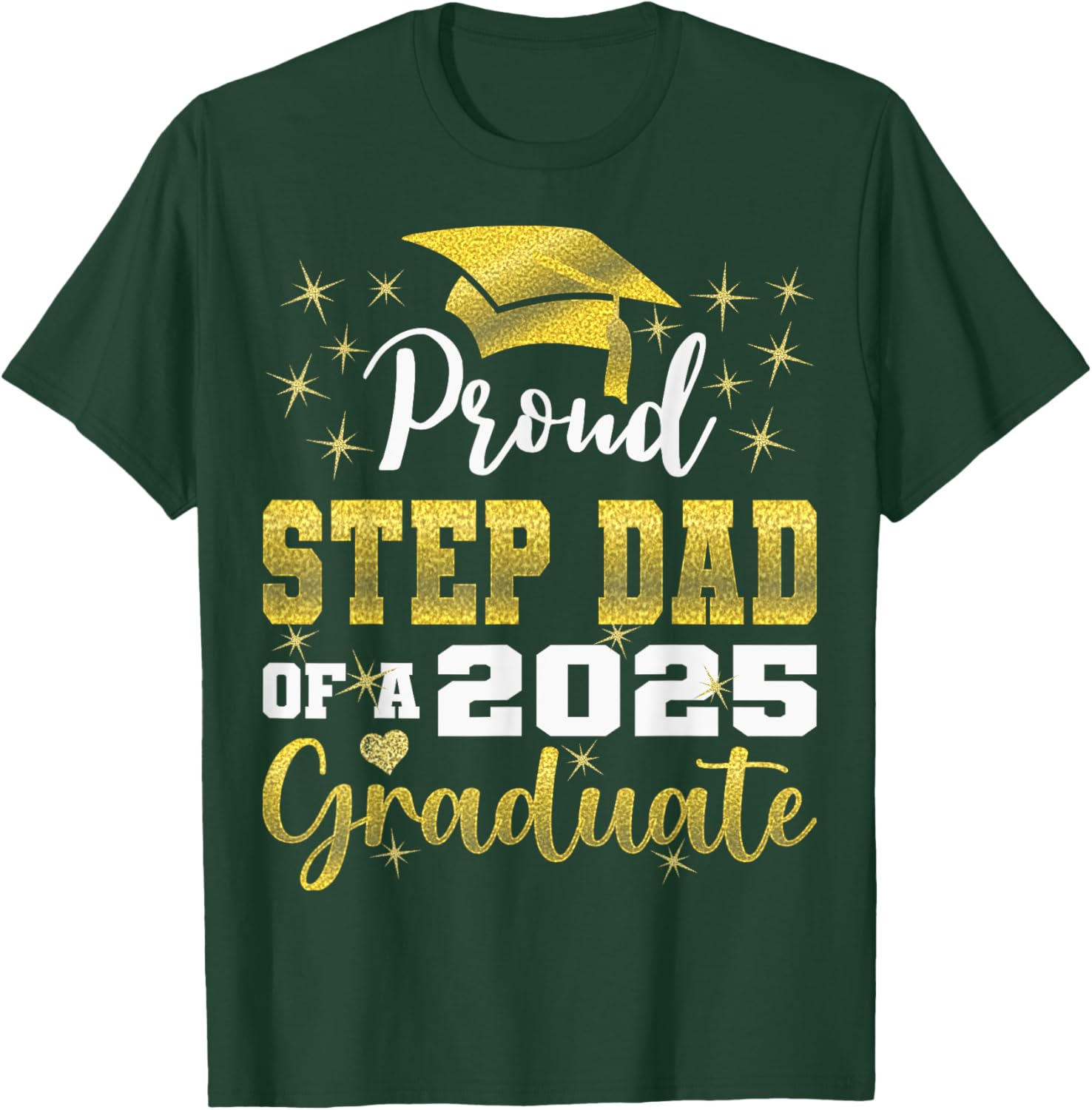 Super Proud Step Dad Graduation 2025 T-Shirt for Family Celebrations - 3