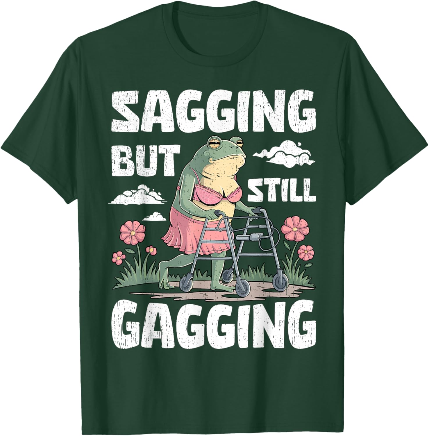 Funny Meme Frog T-Shirt for Women and Girls - Sagging But Still Gagging - 5