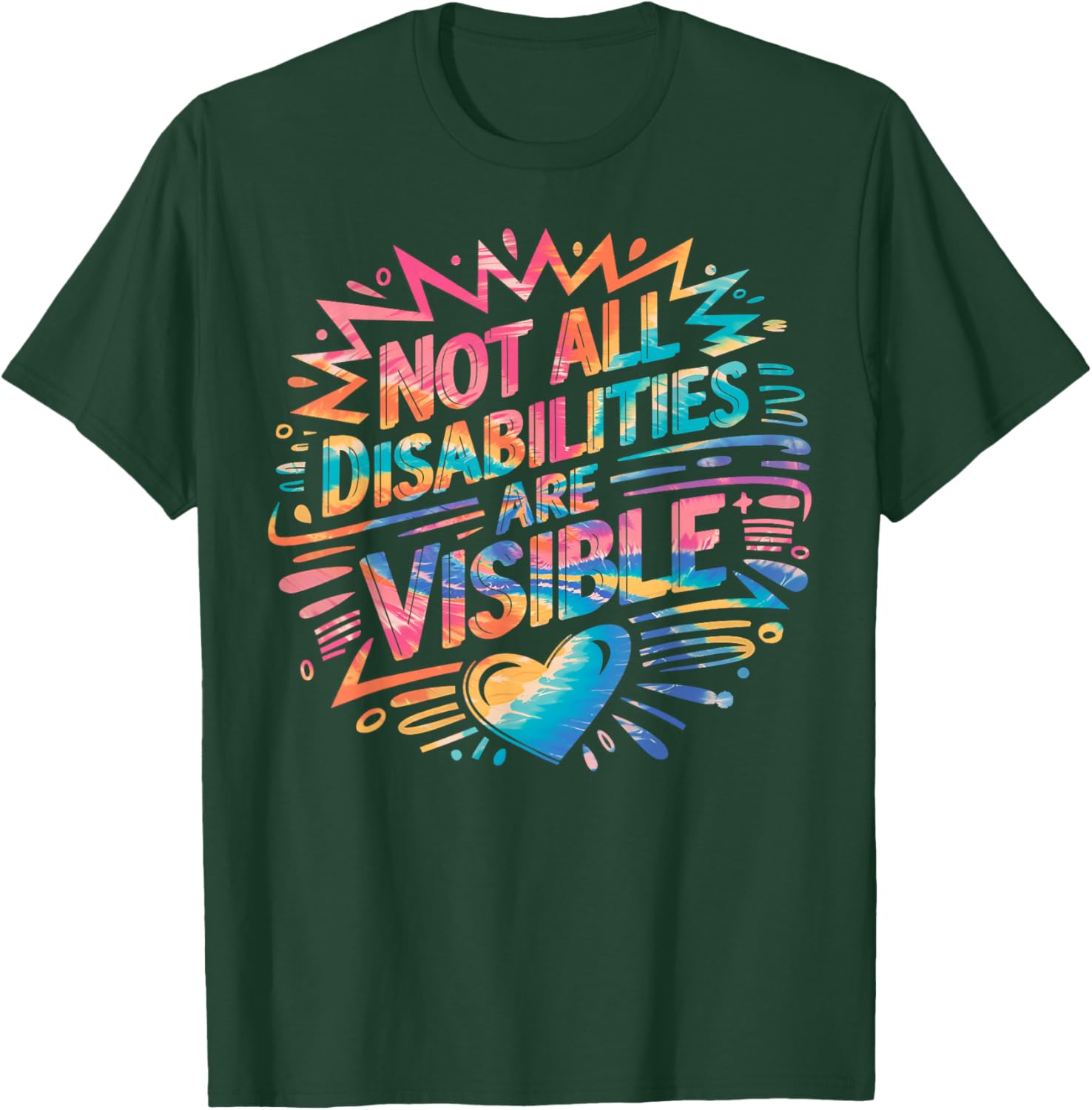Not All Disabilities Are Visible Cool T-Shirt for Awareness and Comfort - 1