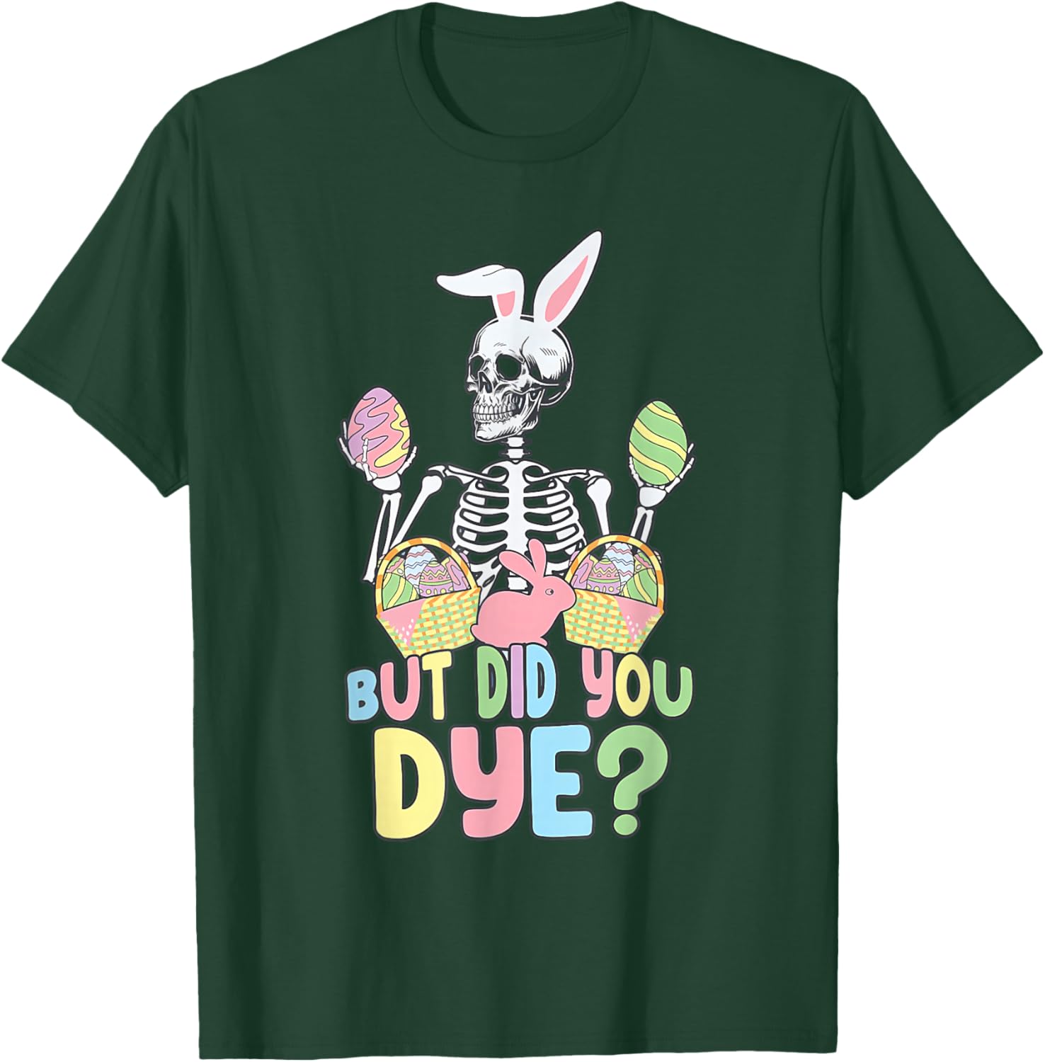 Easter Skeleton Shirt Fun Dye Easter Day T-Shirt for Celebrating Spring - 17
