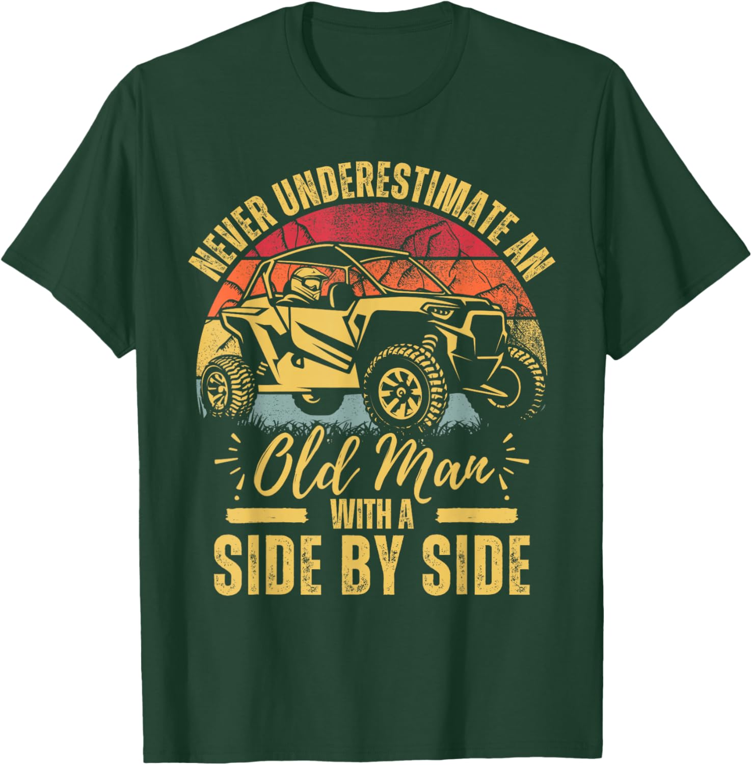 Never Underestimate An Old Man With A Side By Side UTV T-Shirt - 4