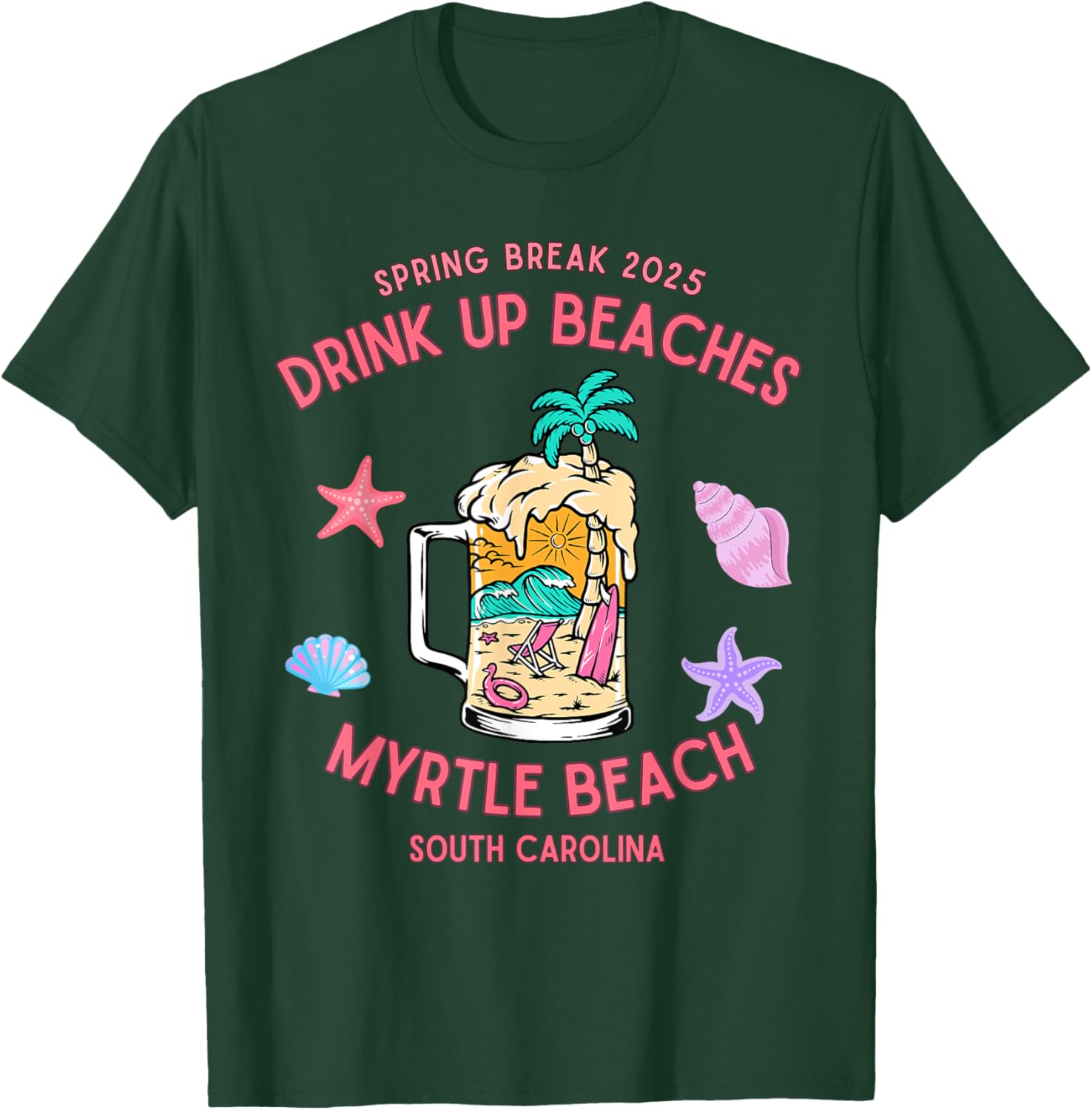 Spring Break 2025 Drink Up Beaches Myrtle Beach T-Shirt for Fun Adventures - 9