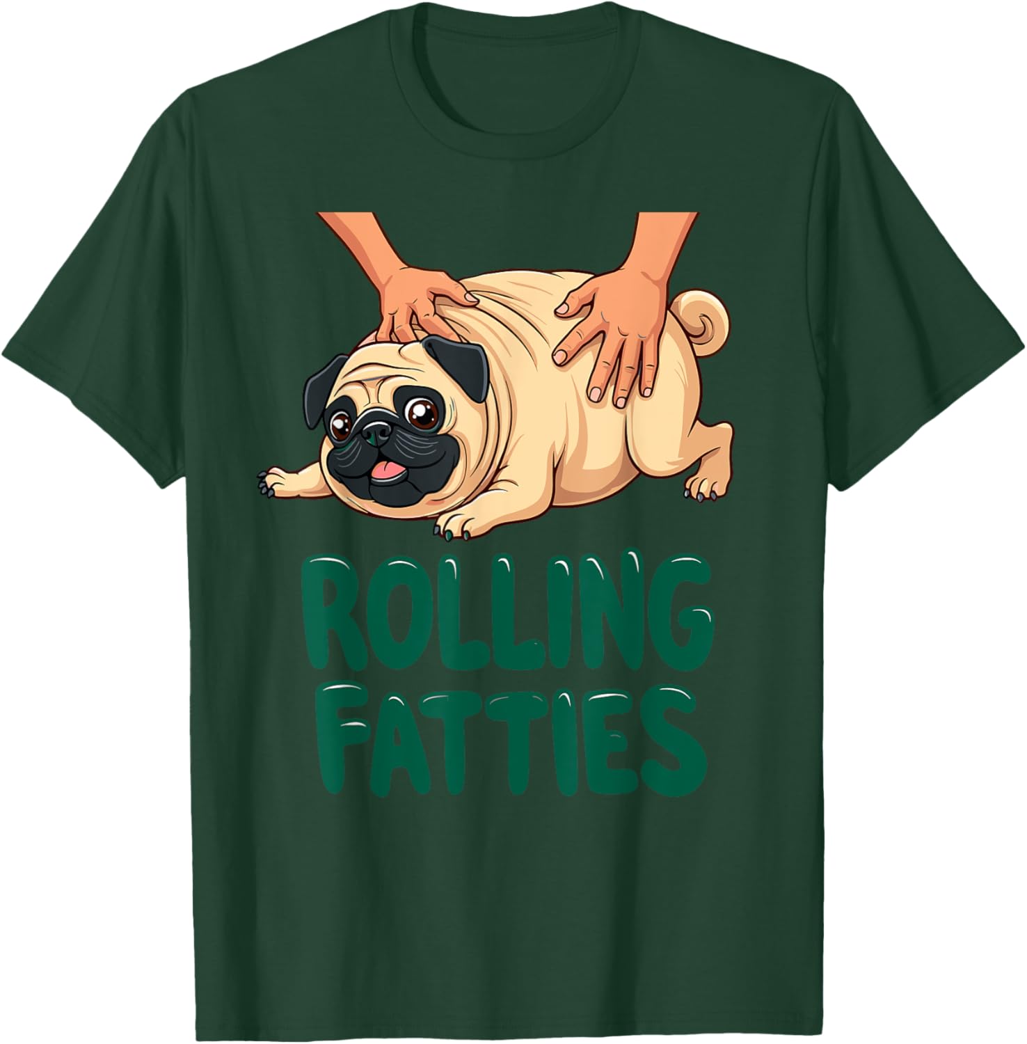 Funny Pug Rolling Fatties T-Shirt for Dog Lovers - Cute Gift Idea - 26