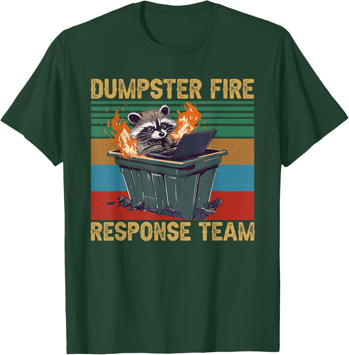 Funny Raccoon Dumpster Fire Response Team T-Shirt for Trash Lovers - 1