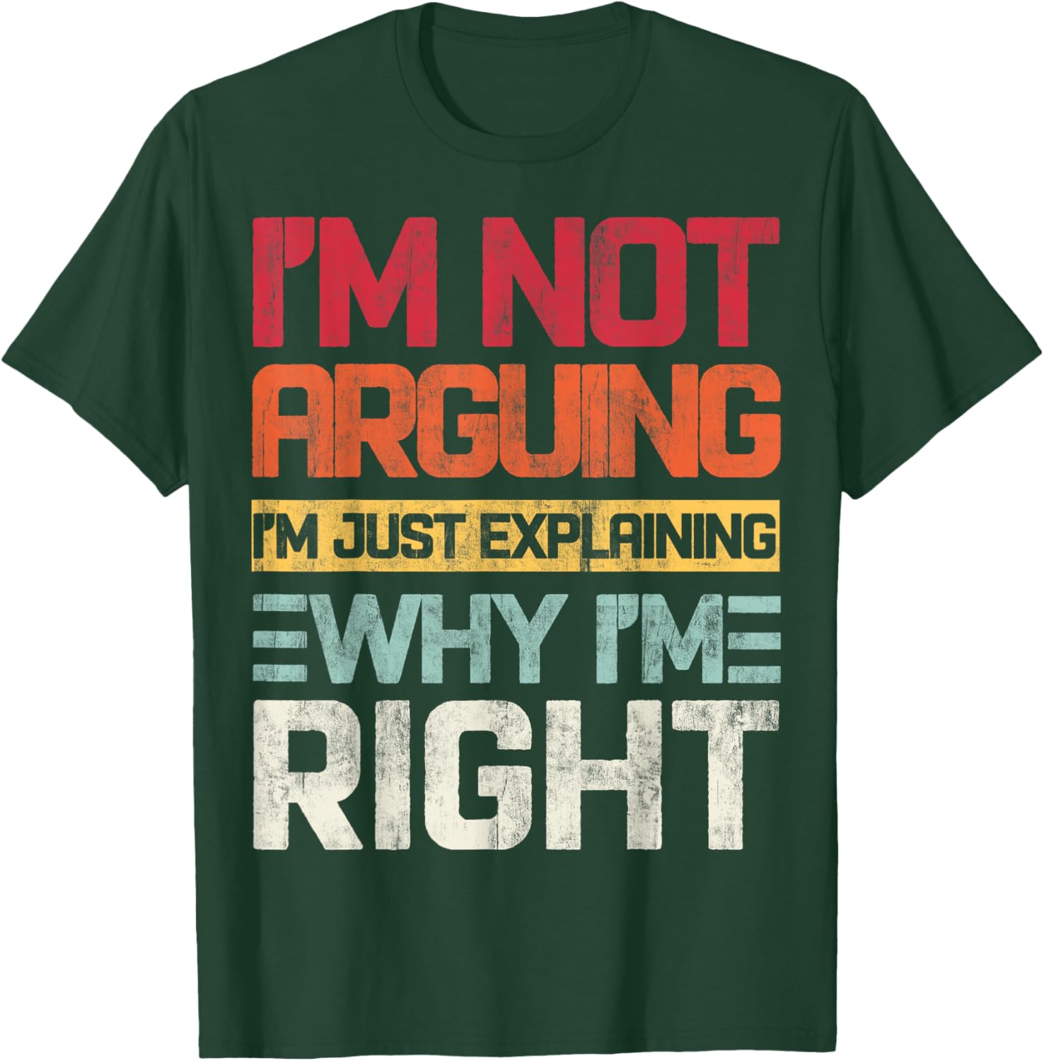 I'm Not Arguing I'm Just Explaining Retro T-Shirt for Fun Conversations - 7
