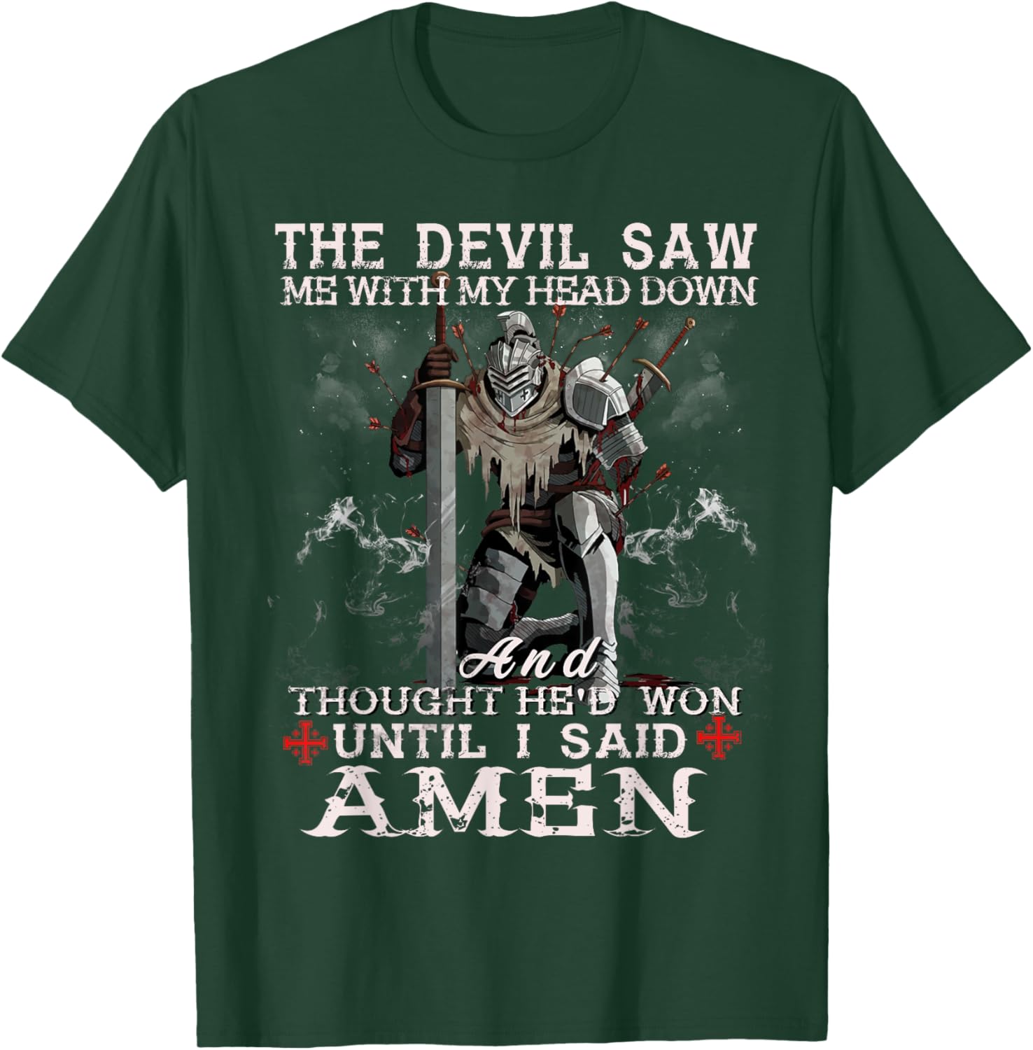 Knight Templar Christian Warrior T-Shirt with Powerful Amen Statement - 7
