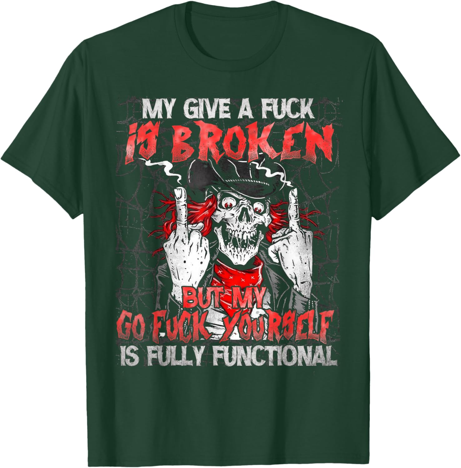 Funny Skull T-Shirt My Give A Fck Is Broken Humor Clothing for All - 10
