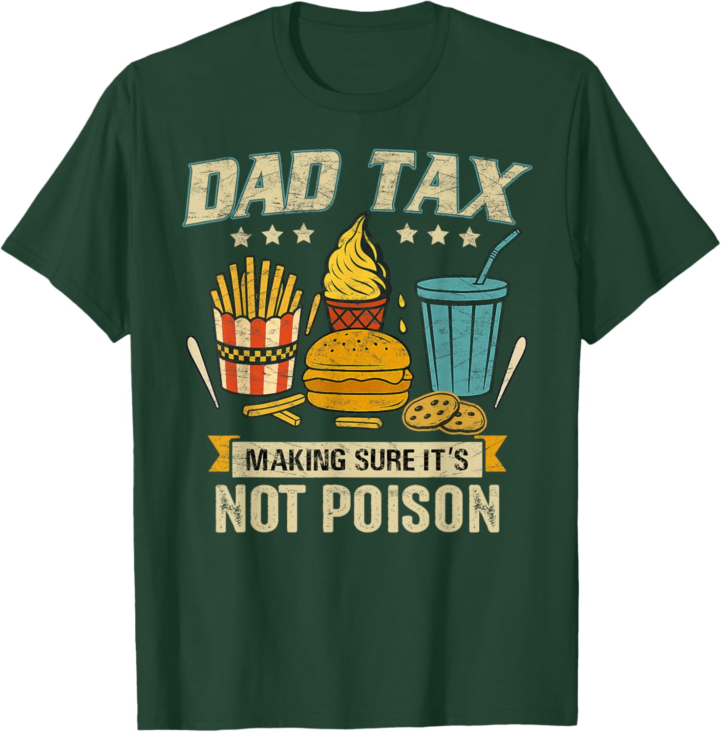Funny Father's Day T-Shirt Dad Tax Design for Men - Great Gift Idea - 6