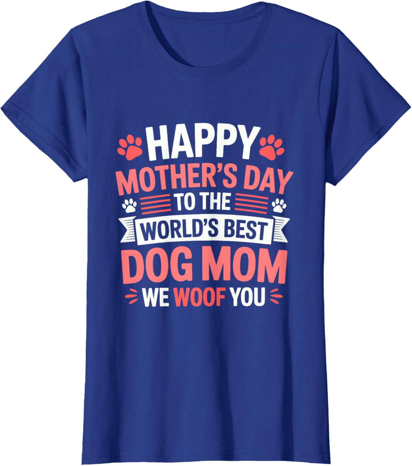 Happy Mother's Day Best Dog Mom T-Shirt for Dog Lovers and Pet Moms - 8