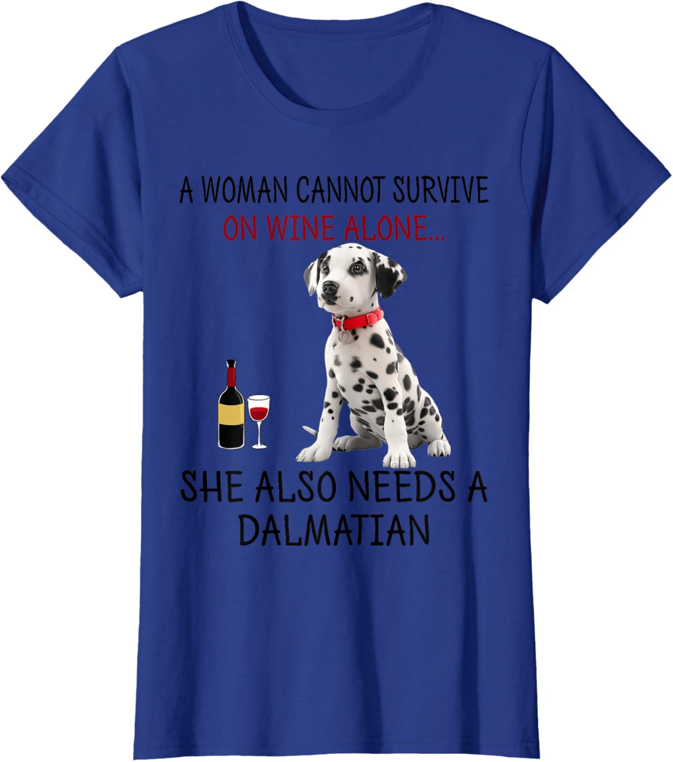 Funny Dalmatian Dog T-Shirt for Women Who Love Wine and Humor - 19
