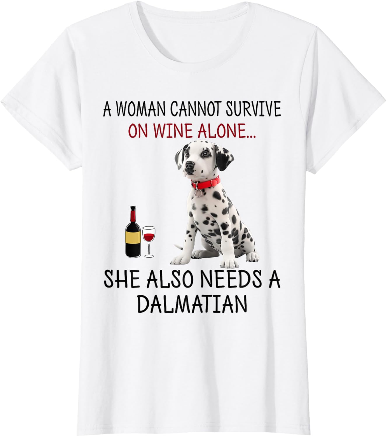 Funny Dalmatian Dog T-Shirt for Women Who Love Wine and Humor - 15