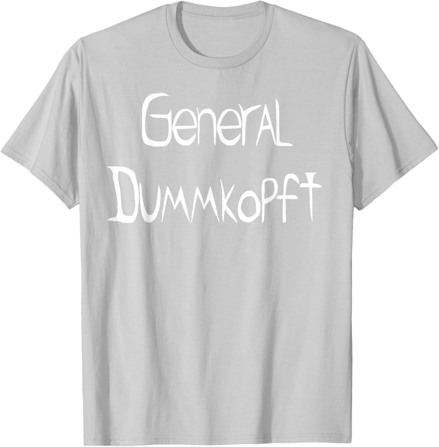 General Dummkopft T-Shirt for Fun and Comfort - Perfect Casual Wear - 11