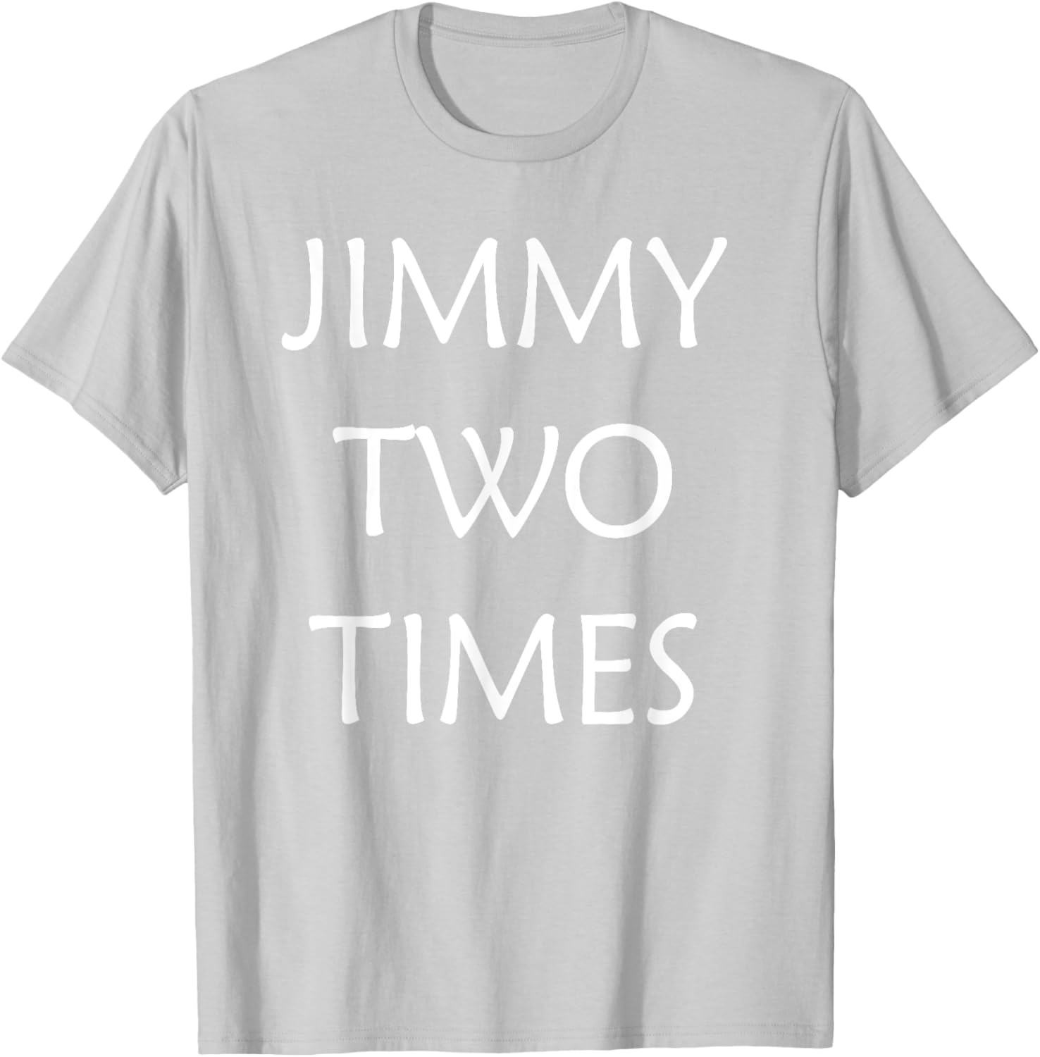 Jimmy Two Times T-Shirt for Stylish Casual Wear - Unique Graphic Tee - 23