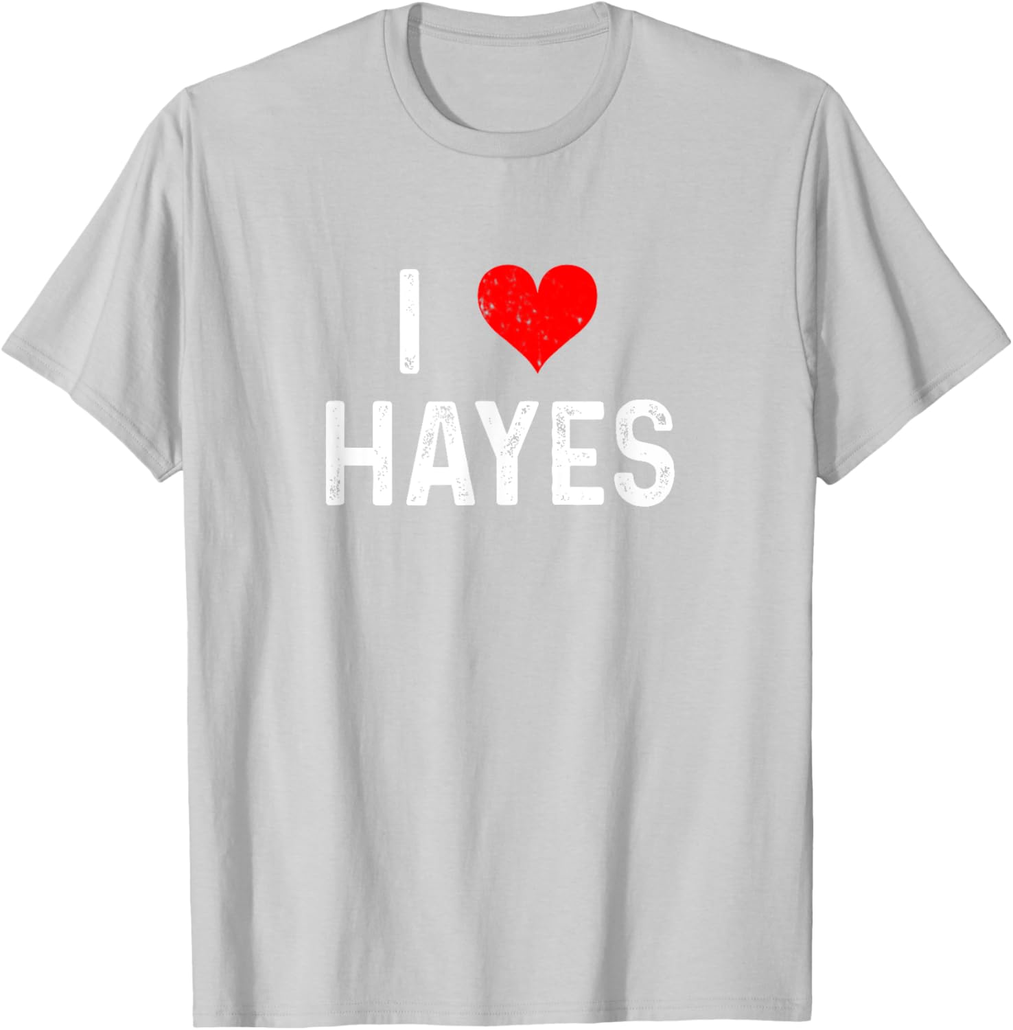 I Love Hayes Heart Distressed T-Shirt - Stylish Casual Wear for Everyone - 1