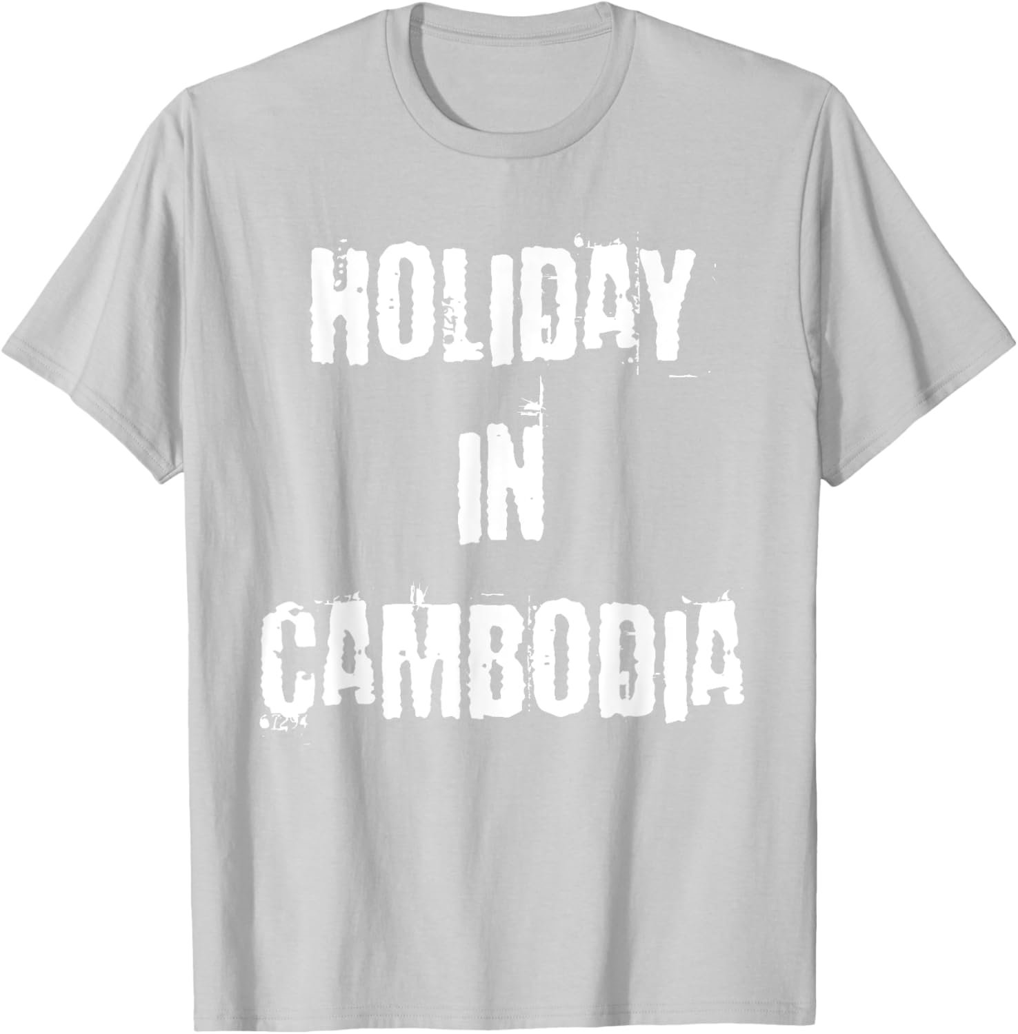 Holiday in Cambodia T-Shirt for Travelers Fashionable Casual Wear - 14