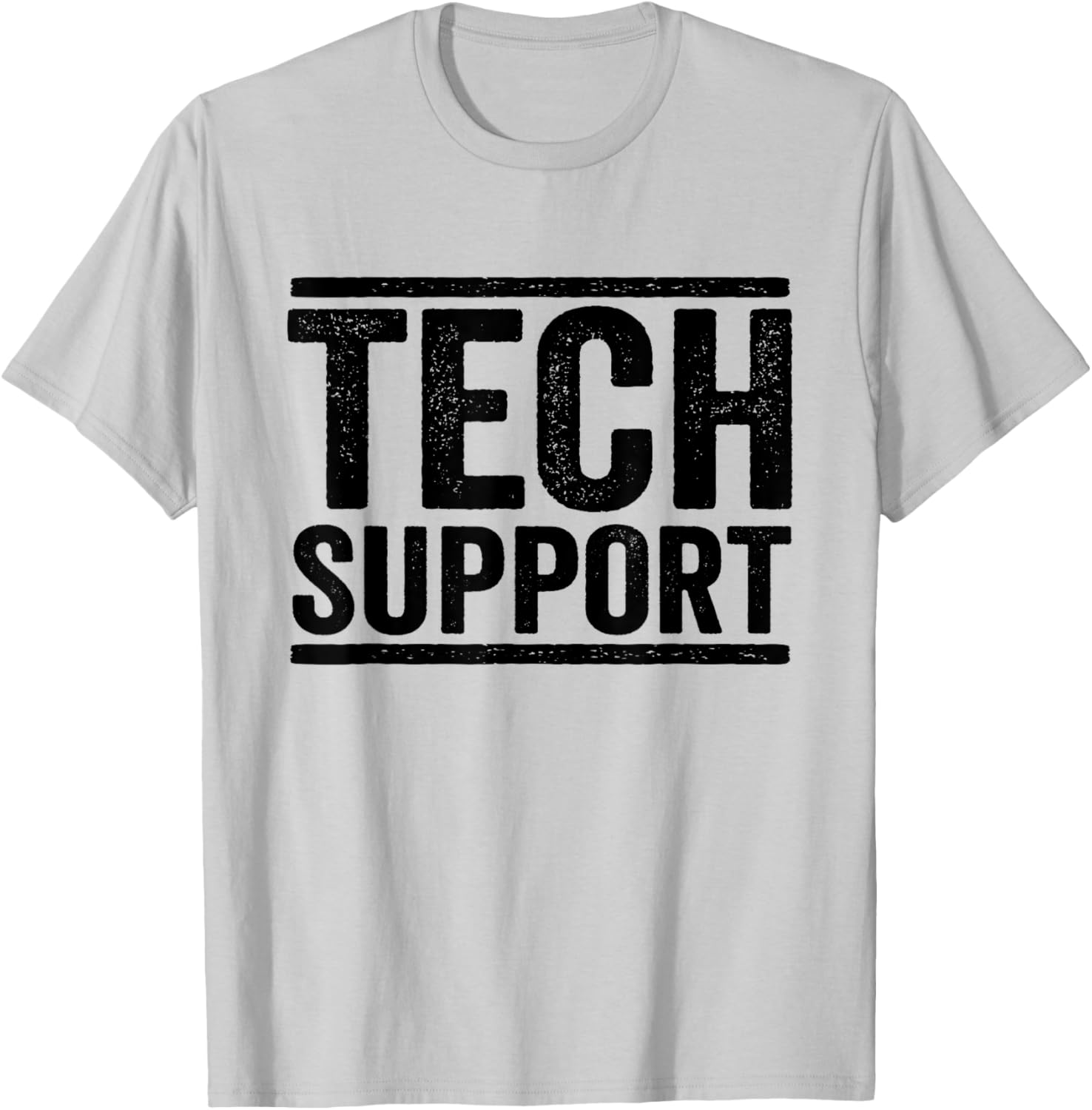Funny Tech Support T-Shirt for Nerds and Geeks - Perfect Gift Idea - 12