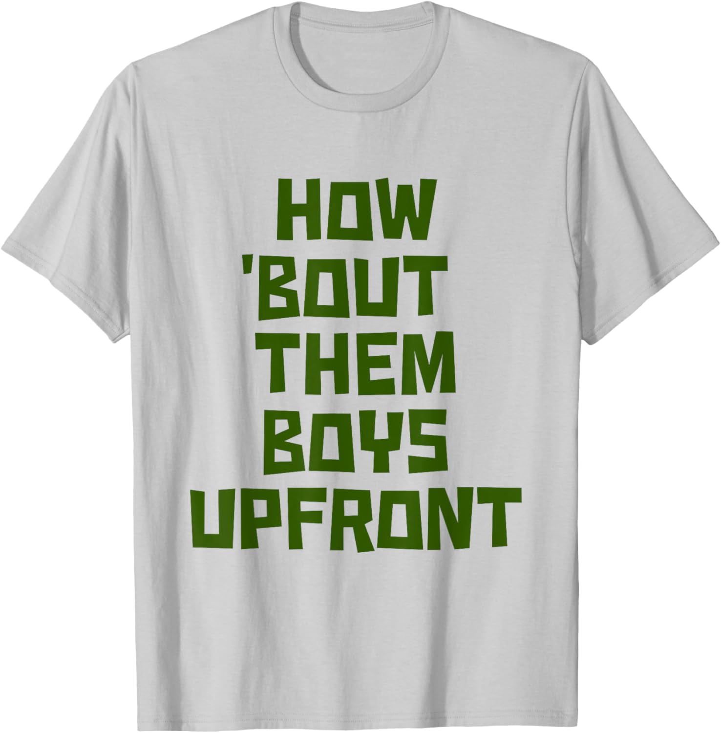 How 'Bout Them Boys Upfront Design Cool Graphic T-Shirt for Fans - 12
