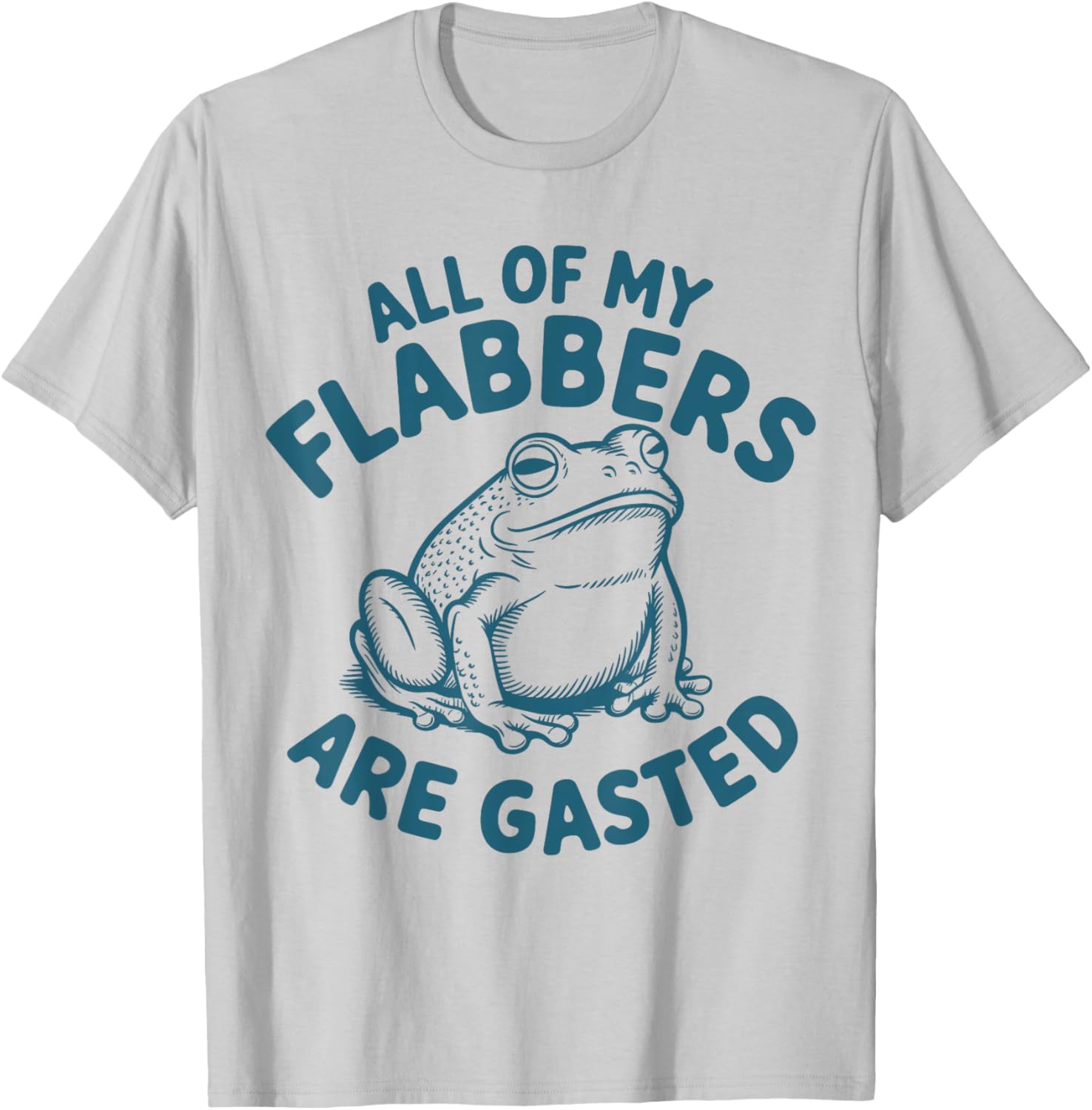 Funny Frog T-Shirt - All of My Flabbers Are Gasted - Cute Graphic Tee for All Ages - 2
