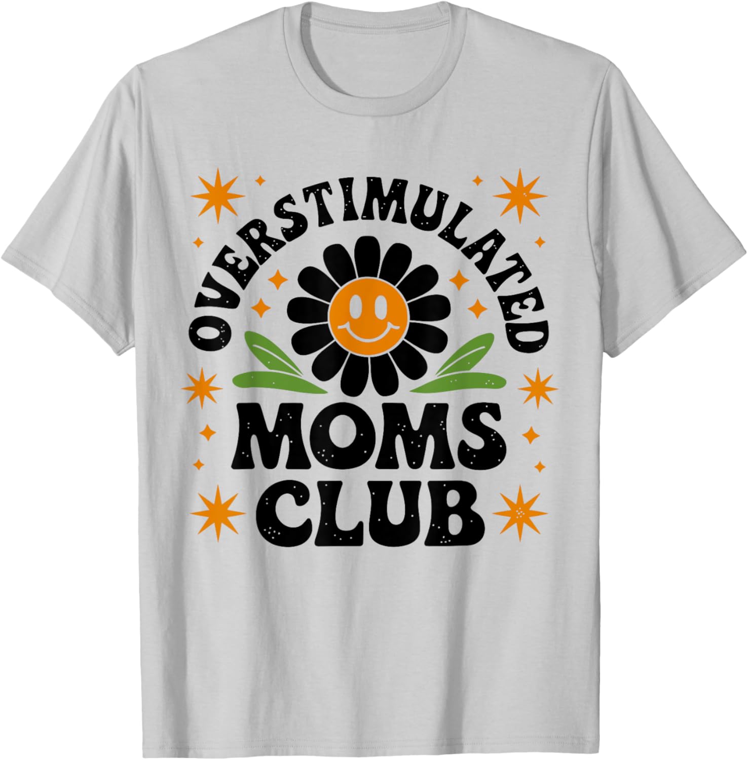 Funny Overstimulated Moms Club T-Shirt for Mother's Day Gift - 1