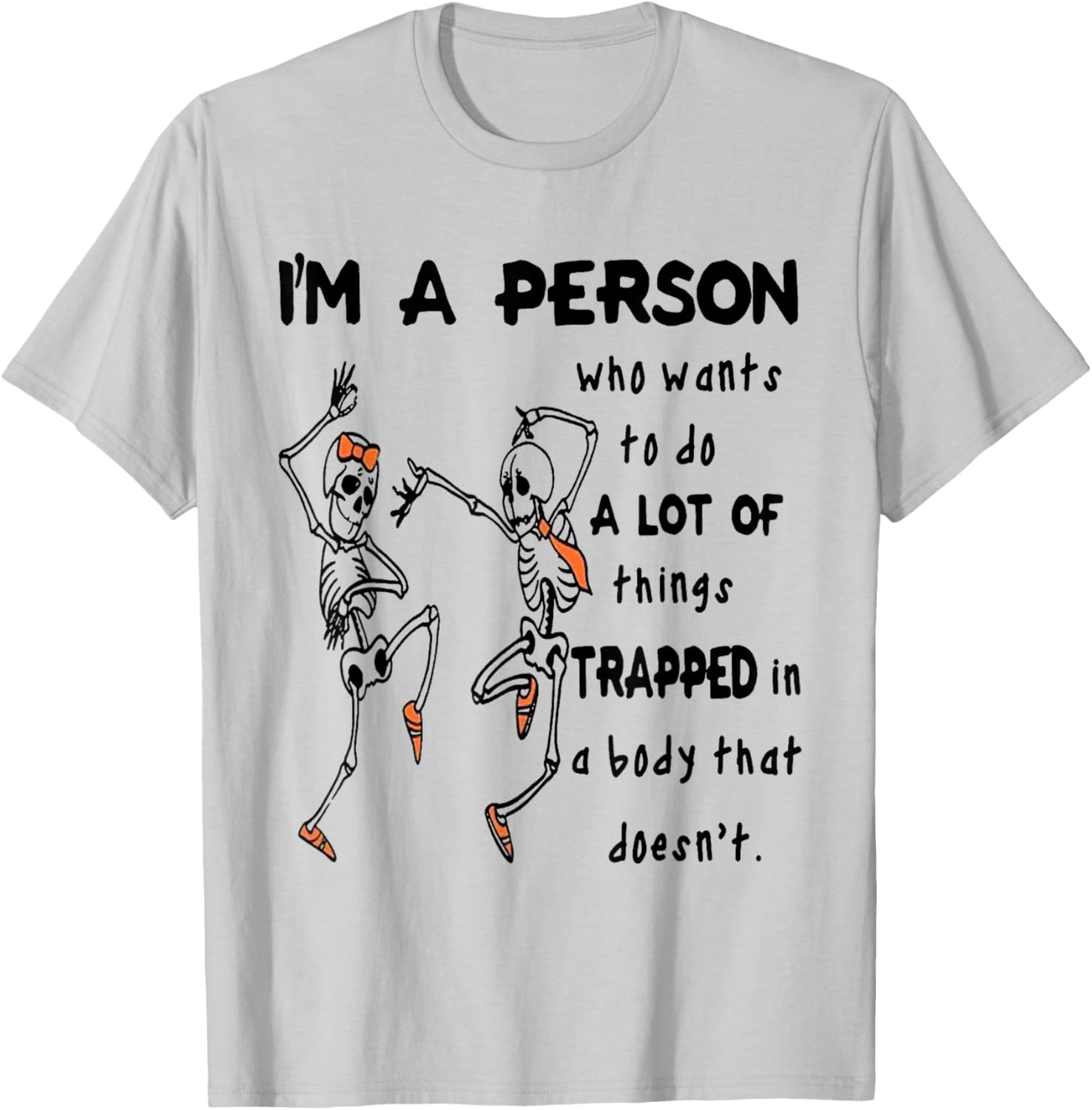Funny I'm A Person Who Wants To Do A Lot Of Things T-Shirt for Enthusiasts - 14