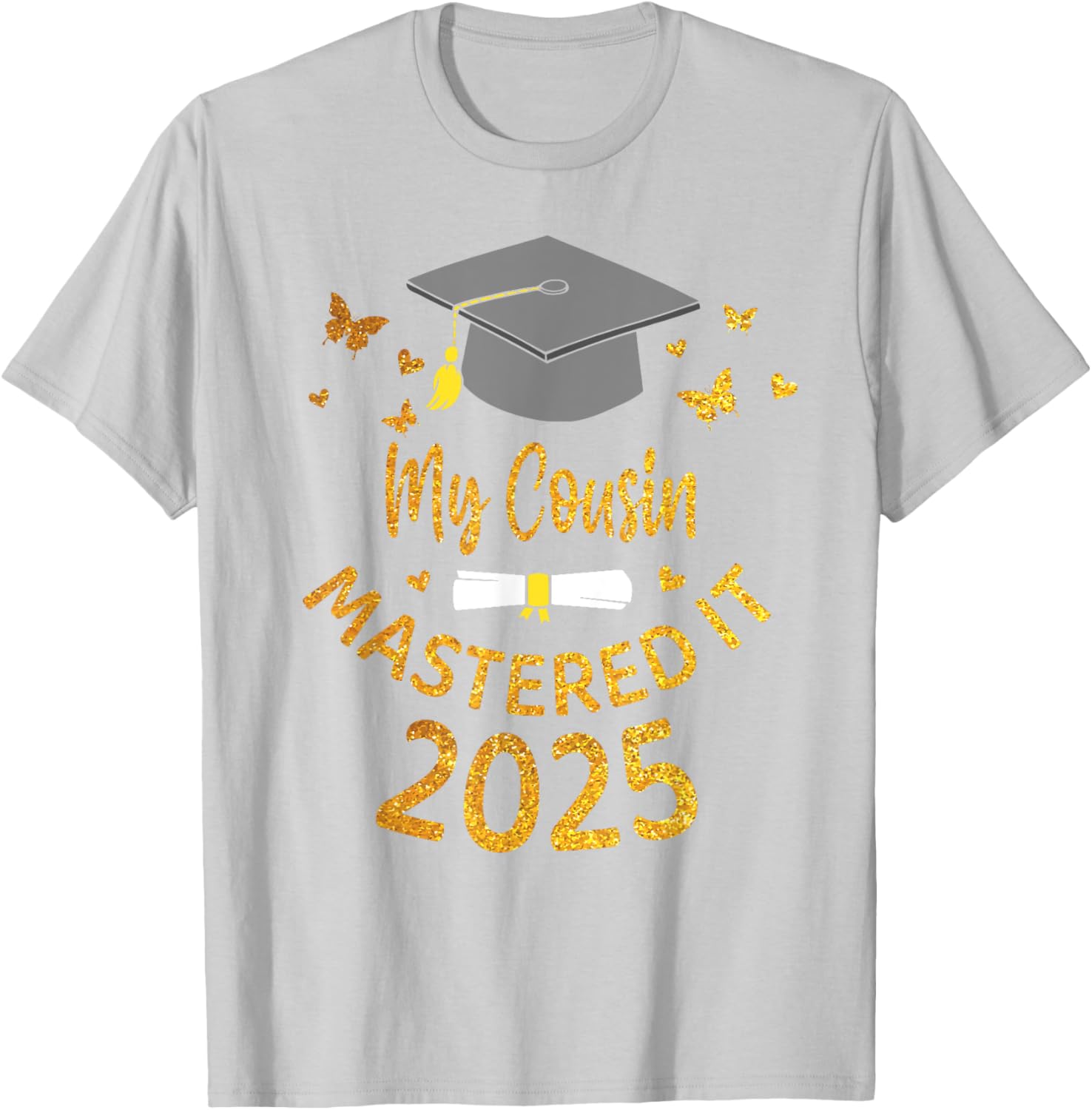 Cousin Masters Degree Graduation 2025 T-Shirt for Proud Family Celebrations - 7