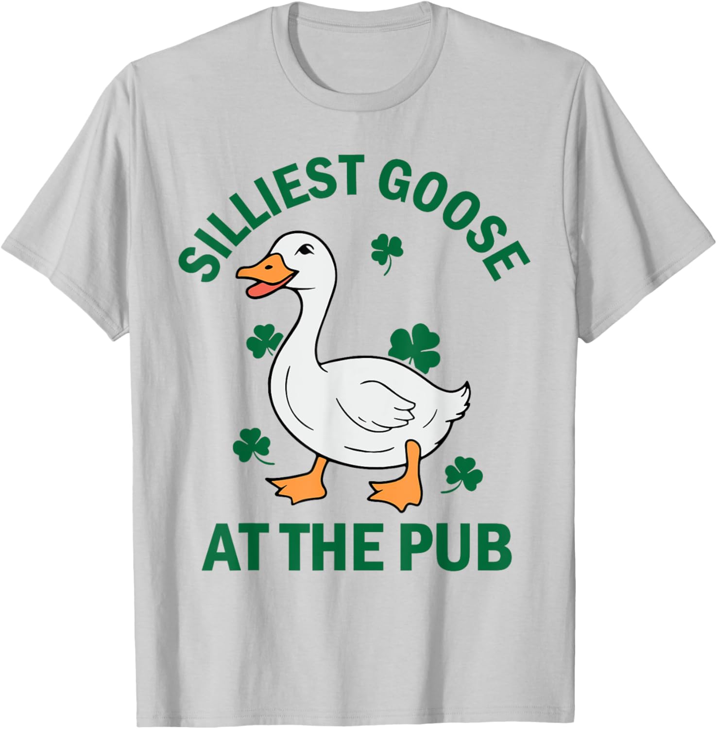 Groovy Silliest Goose St Patricks Day T-Shirt for Men and Women - 1