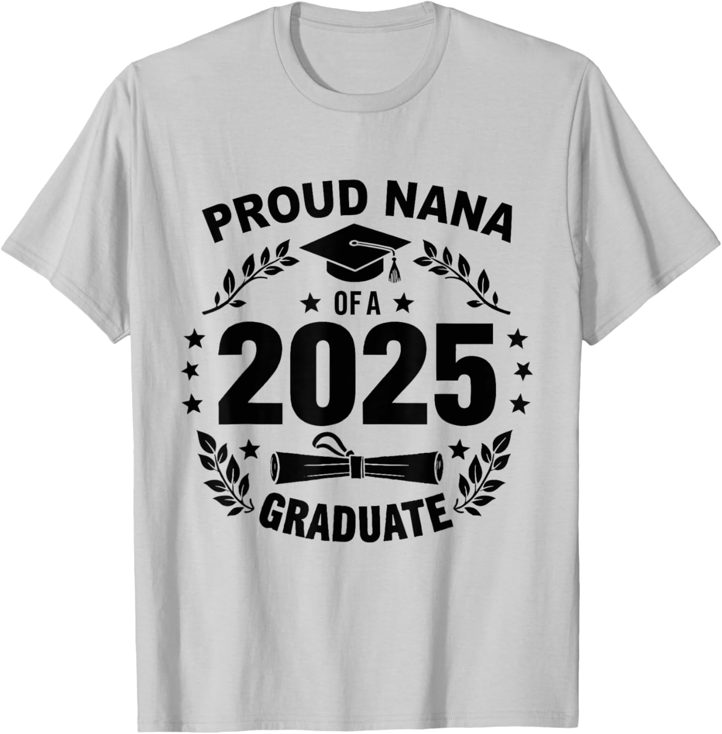 Proud Nana Class of 2025 Graduate T-Shirt for Celebrating Achievement - 8