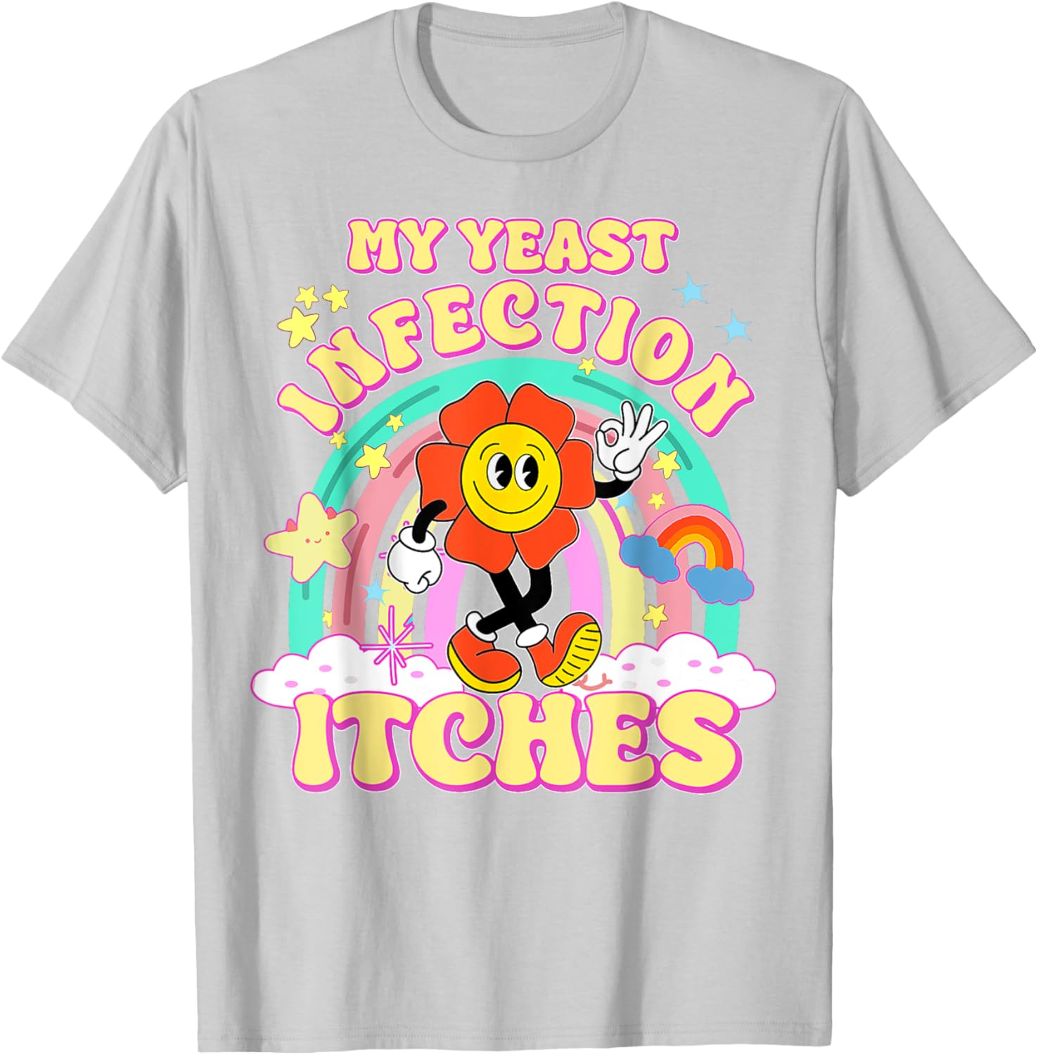 Funny Yeast Infection Humor T-Shirt for Unique Gifts and Casual Wear - 17
