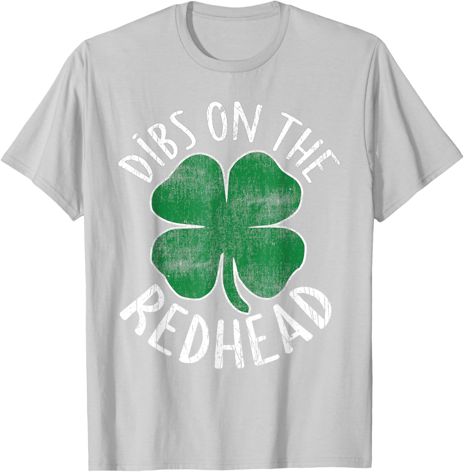 Dibs On The Redhead Shamrock T-Shirt for St Patricks Day Fun - 4