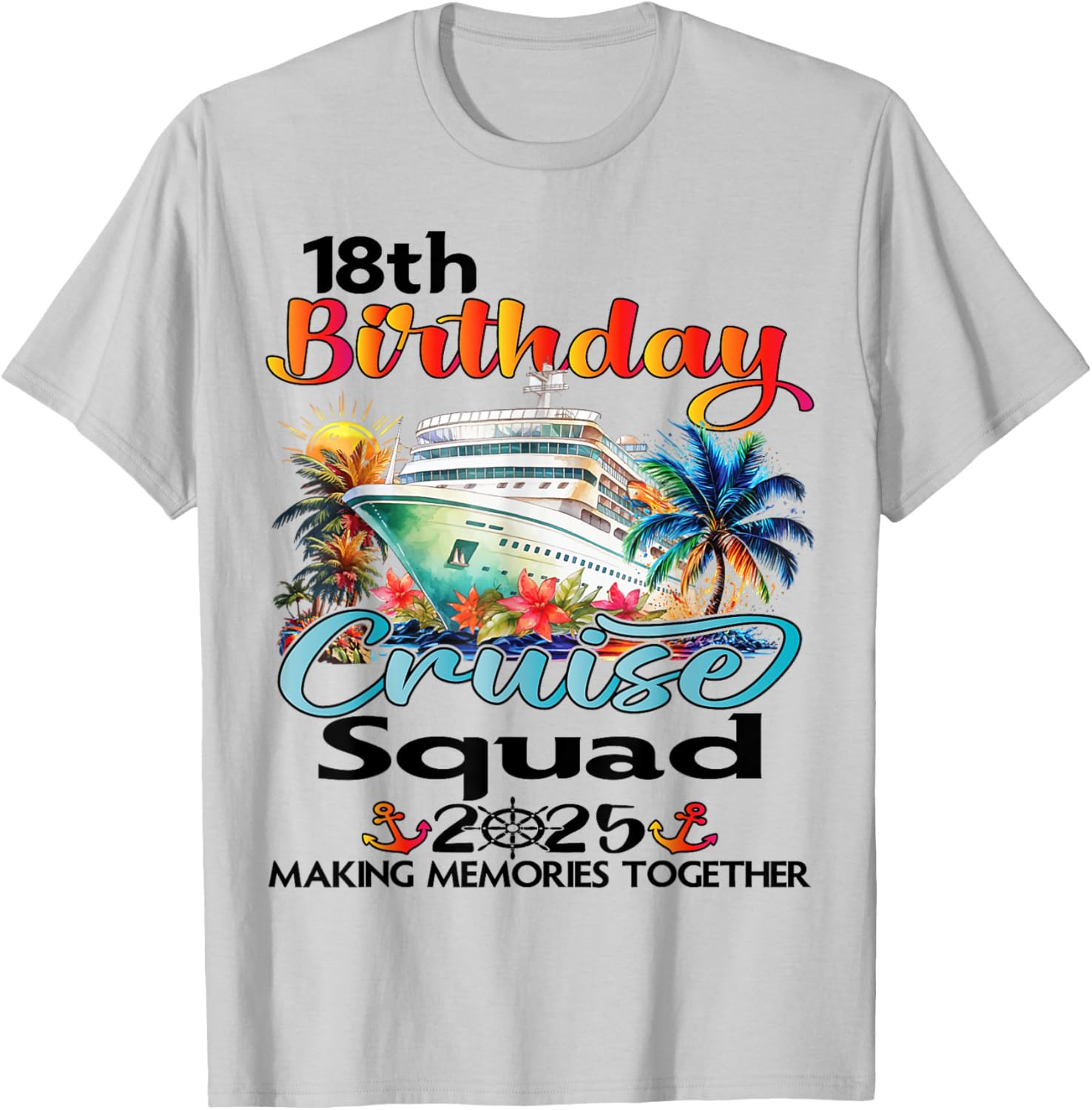 18th Birthday Cruise Matching T-Shirt for Friends and Family Fun - 13