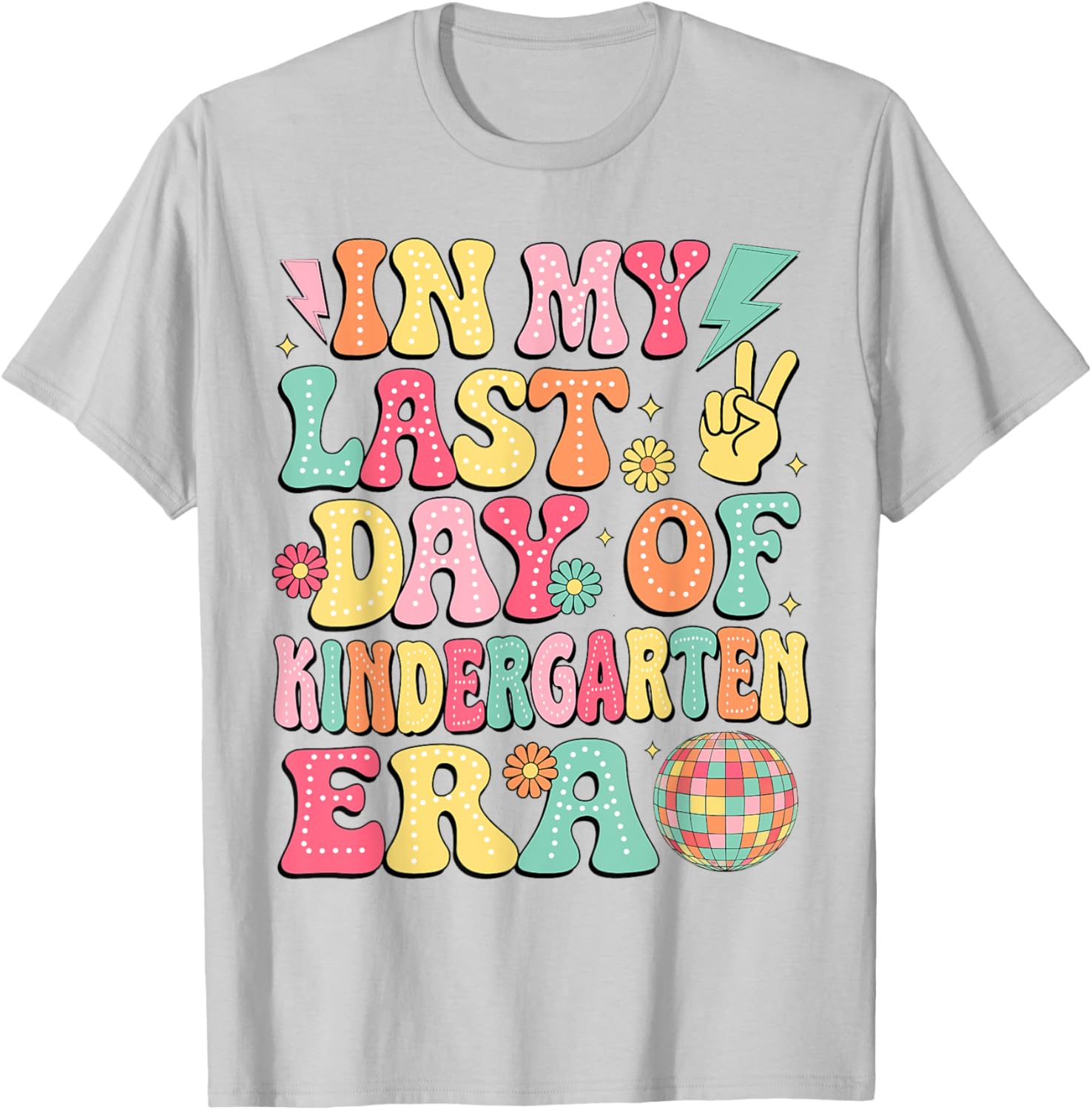 Groovy Last Day of Kindergarten T-Shirt for Fun Graduation Celebrations - 7