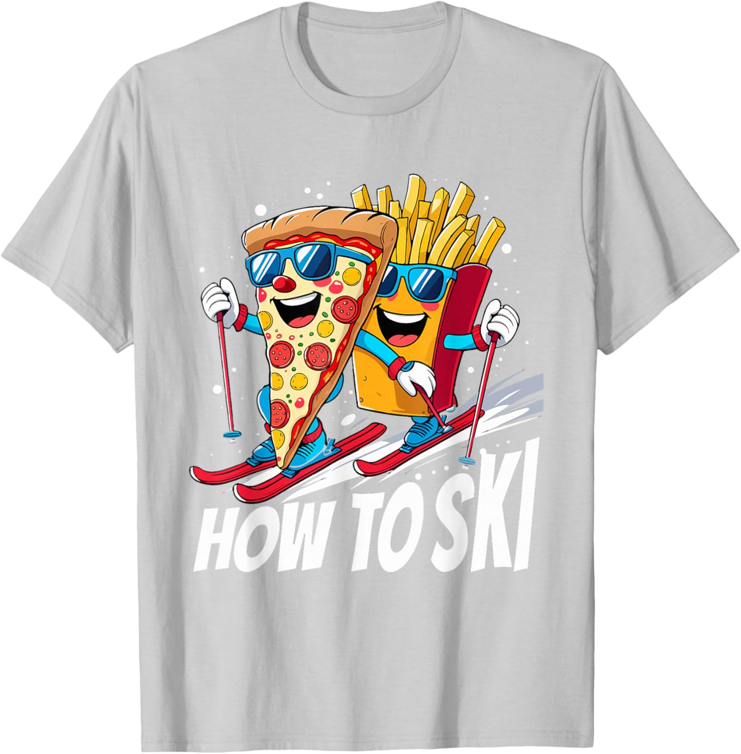Funny Pizza French Fries Skiing T-Shirt for Ski Lovers and Enthusiasts - 24