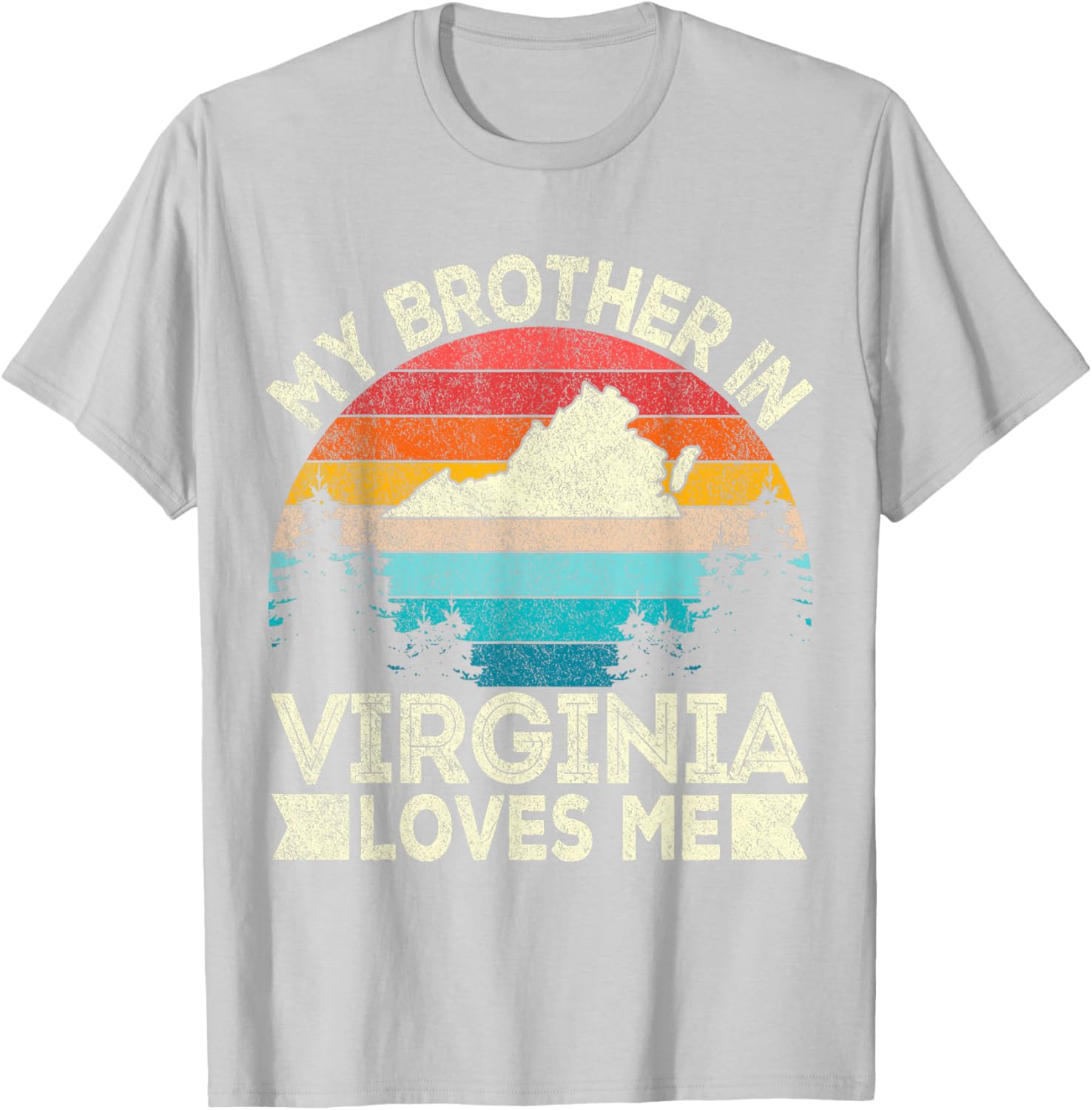 My Brother In Virginia Loves Me Retro T-Shirt for Family Gifts - 26