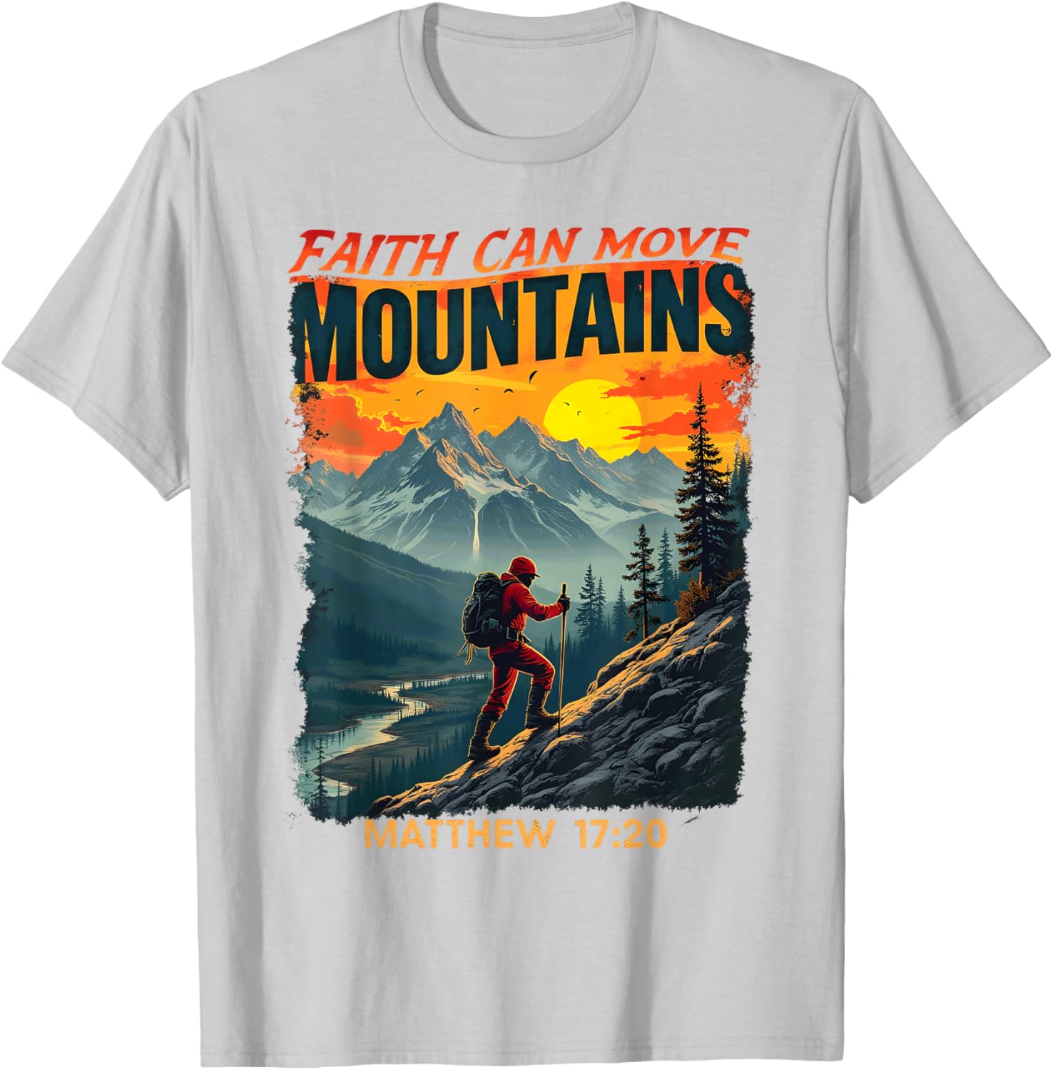 Faith Can Move Mountains Matthew 17:20 Hiking T-Shirt for Adventurers - 5