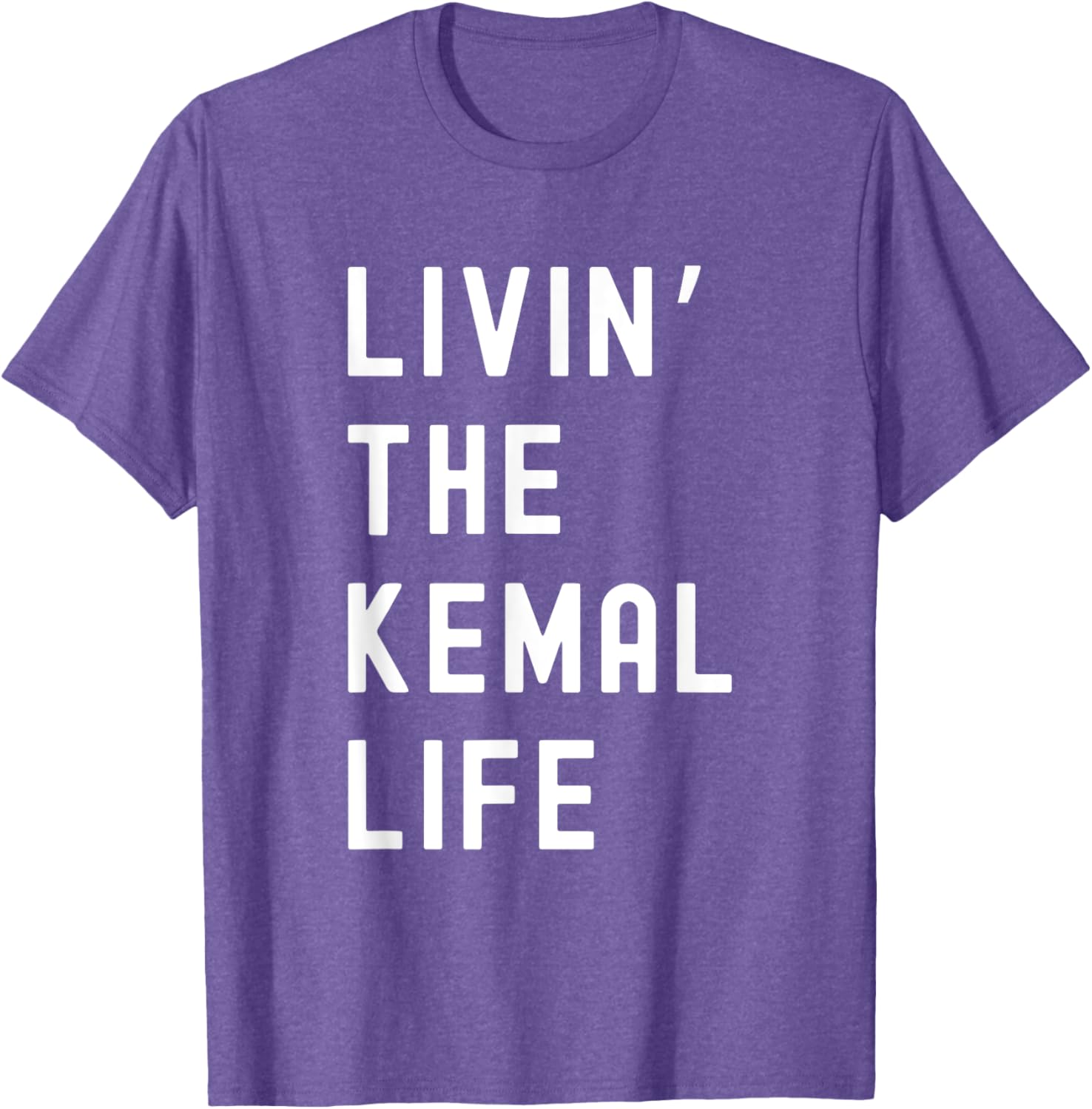 Funny Kemal Living Life T-Shirt for Casual Fun Style and Comfort - 9