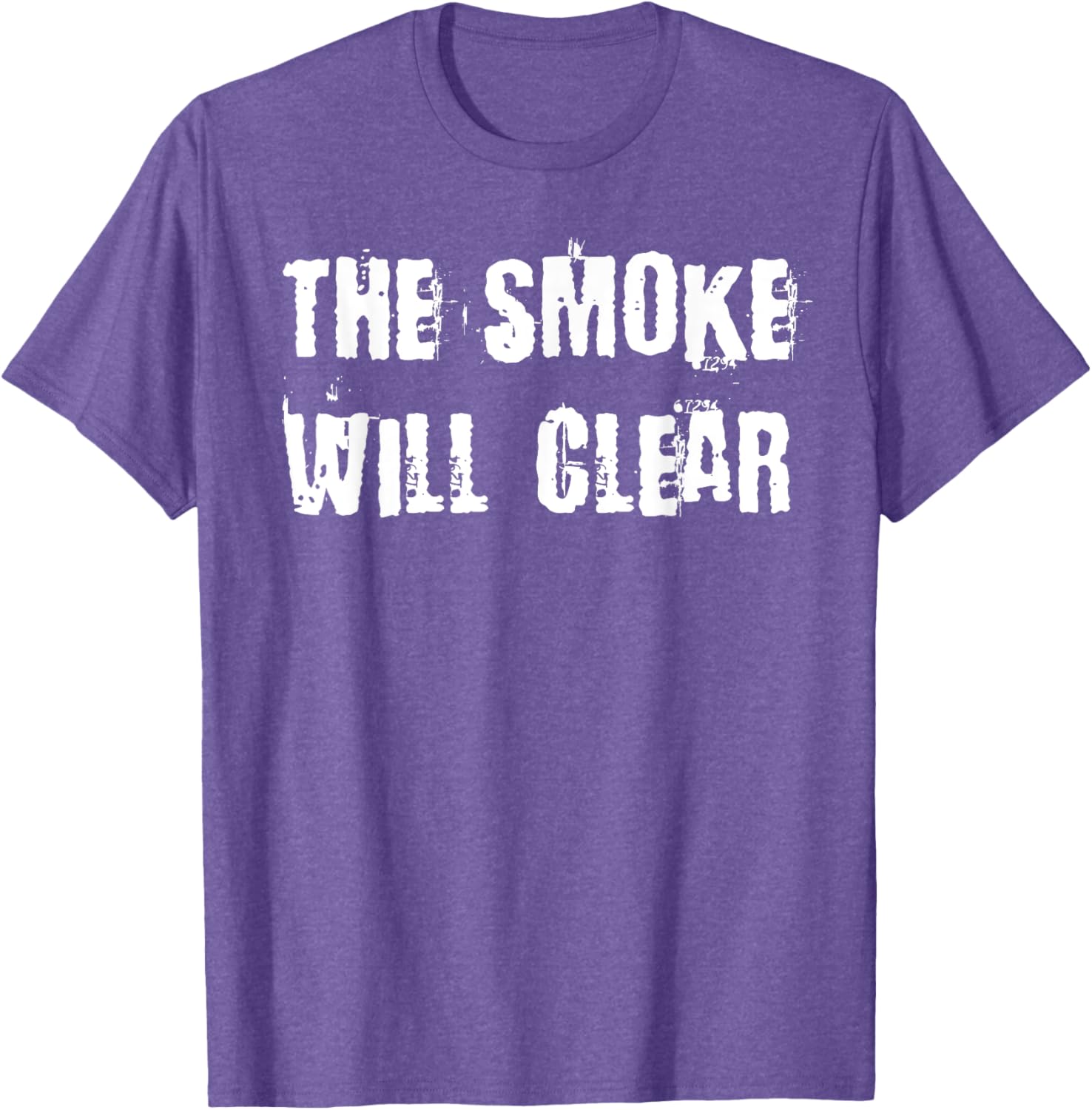 The Smoke Will Clear T-Shirt for Stylish Casual Wear and Everyday Comfort - 1