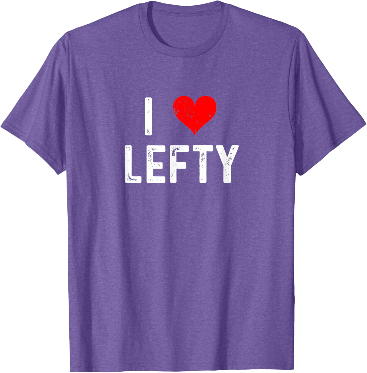 I Love Lefty Distressed Baseball Pitcher T-Shirt for Left-Handed Fans - 10