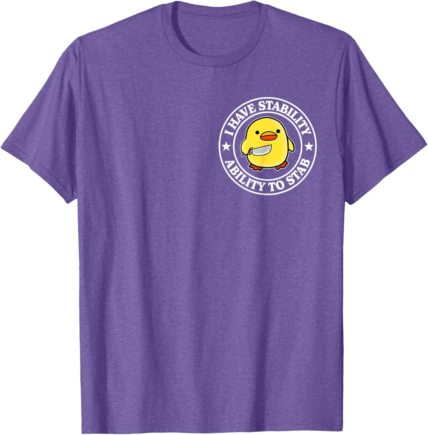 Funny Sarcastic Duck T-Shirt with Stability Ability to Stab Design - 23