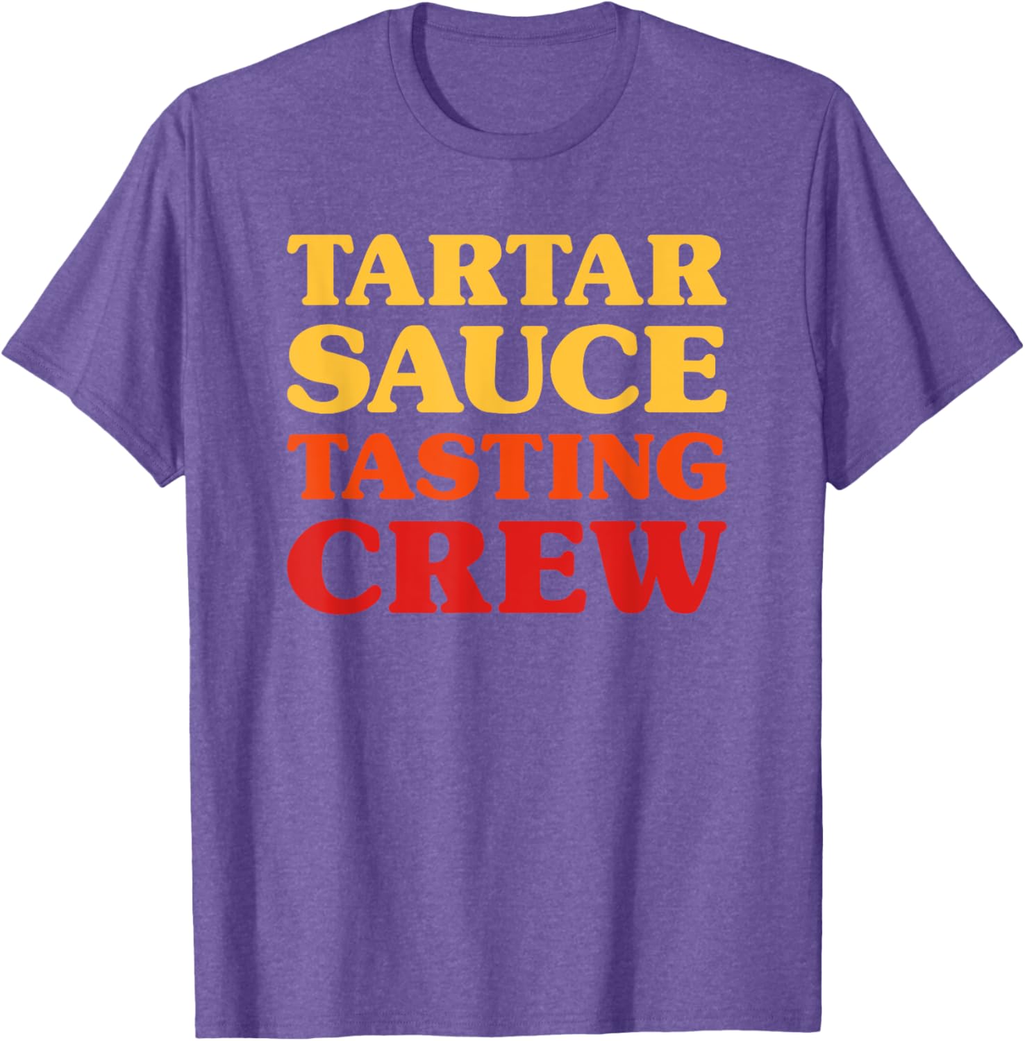 Funny Tartar Sauce Lover T-Shirt for Foodies and Sauce Enthusiasts - 12