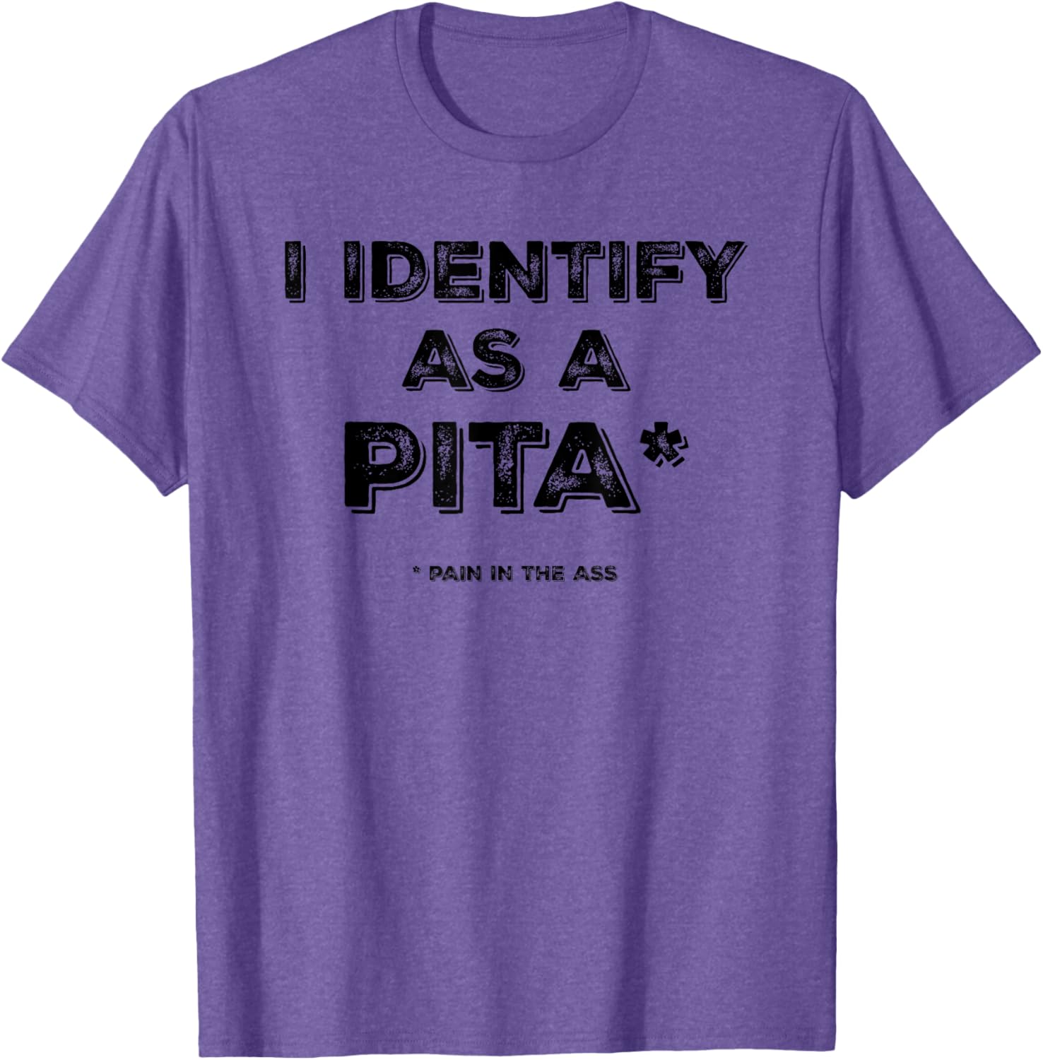 Funny I Identify As A PITA T-Shirt for Humor Lovers and Gifts - 1