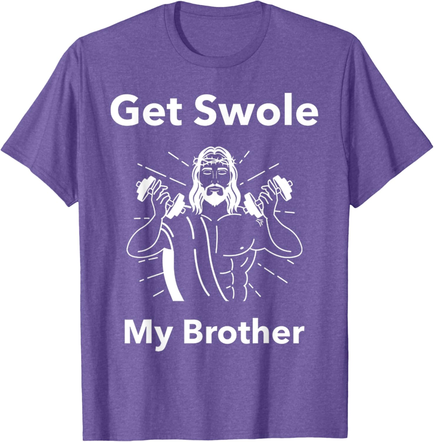 Get Swole My Brother Jesus Funny Gym T-Shirt for Fitness Lovers - 1