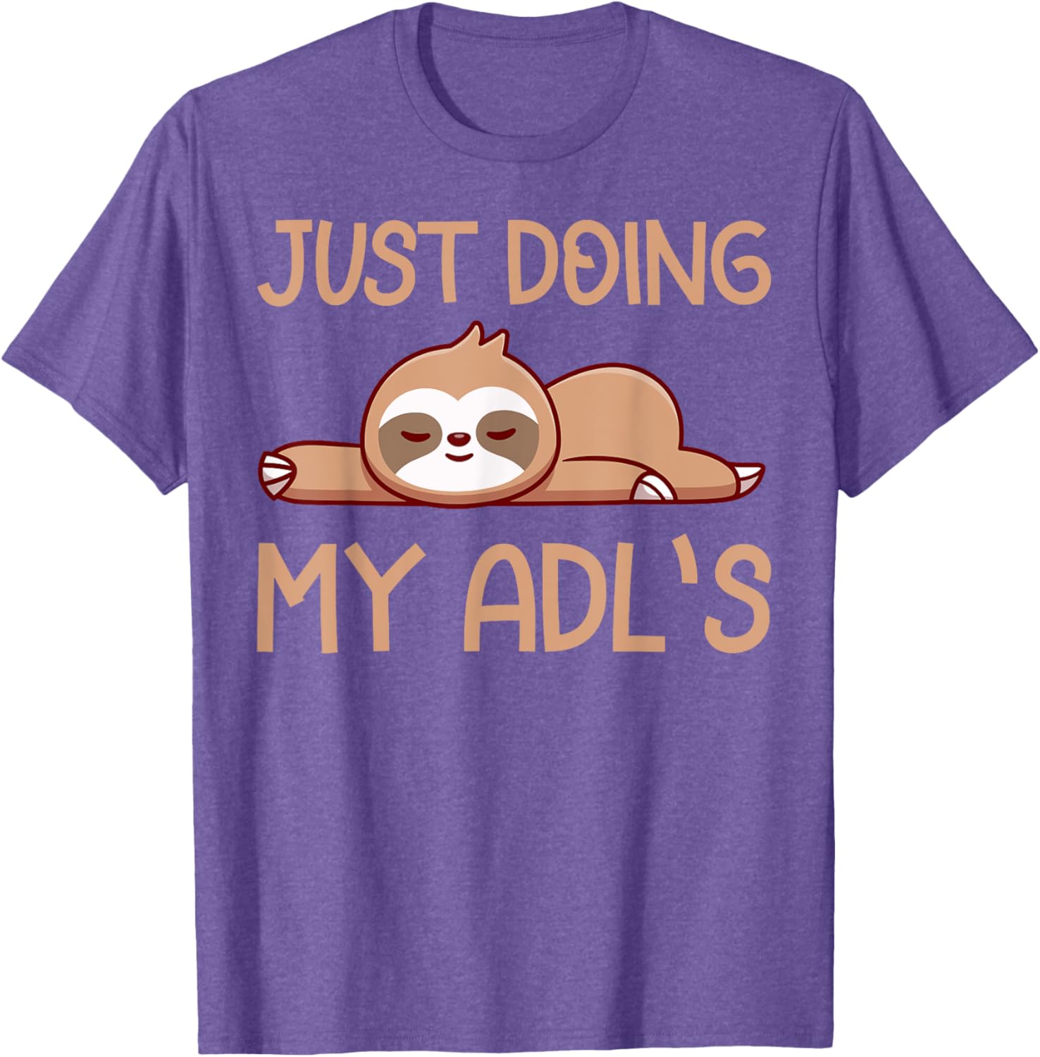Cute Sloth Doing My ADLs T-Shirt for Occupational Therapists and OT Lovers - 3