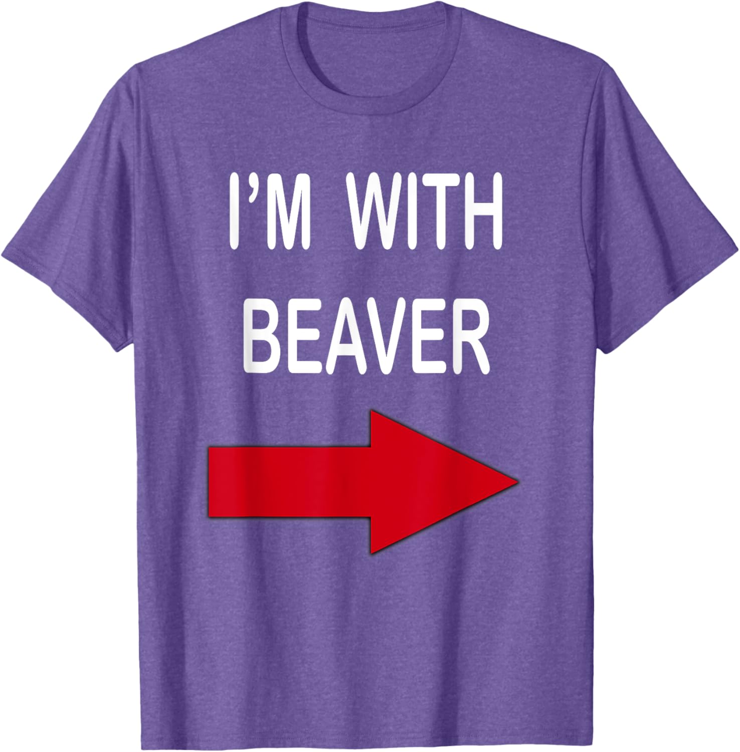 I'm With Beaver Funny T-Shirt for Nature Lovers and Outdoor Enthusiasts - 16