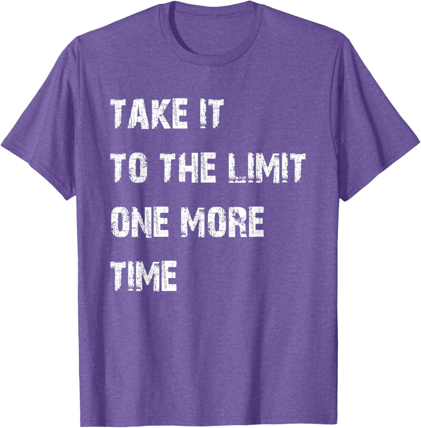 Take It to the Limit One More Time T-Shirt for Music Lovers and Fans - 11