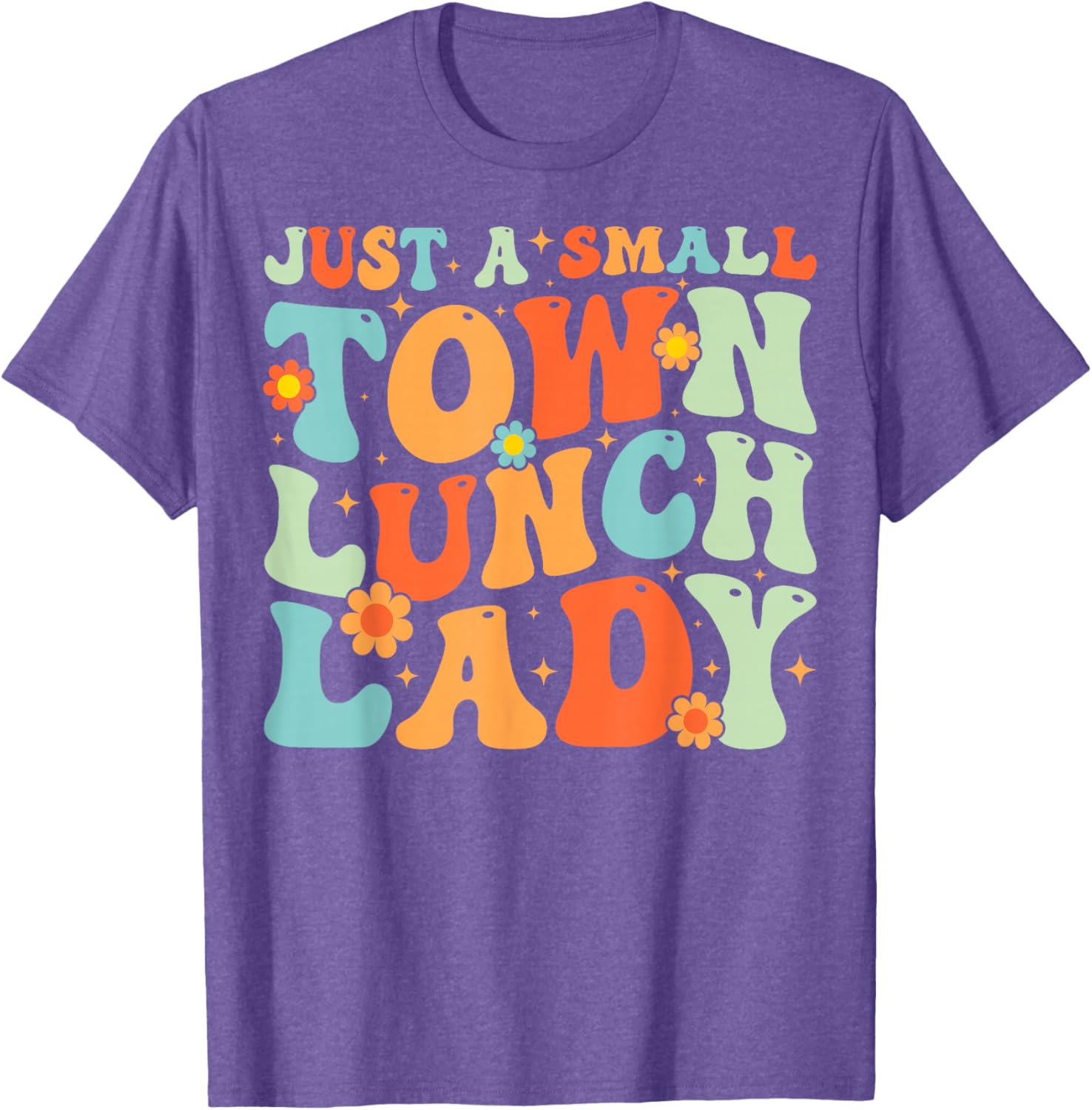 Groovy School Lunch Lady T-Shirt for Proud Small Town Lunch Ladies - 18