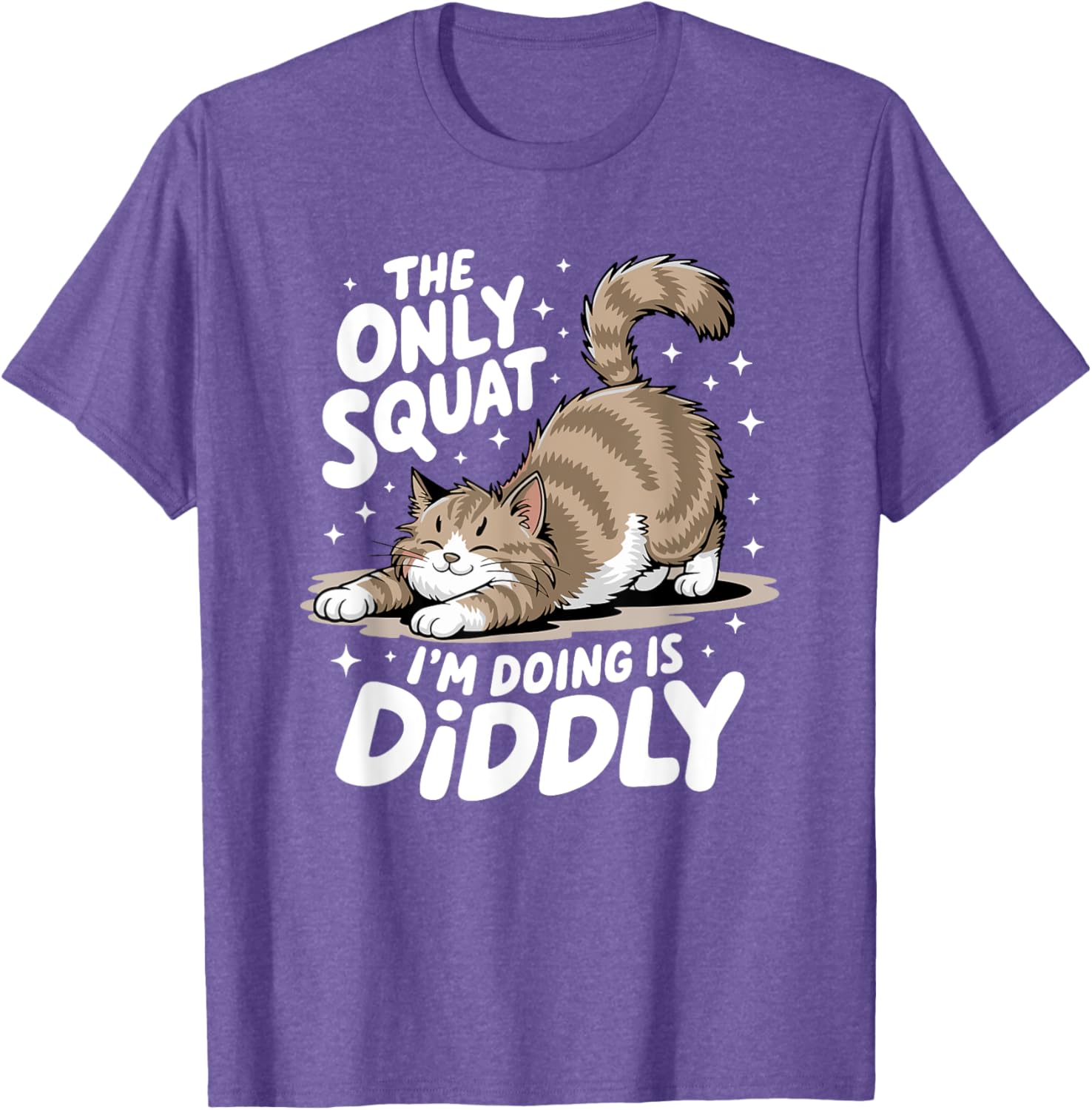 Funny Diddly Squat Cat T-Shirt for Men and Women - Perfect Gift for Cat Lovers - 23