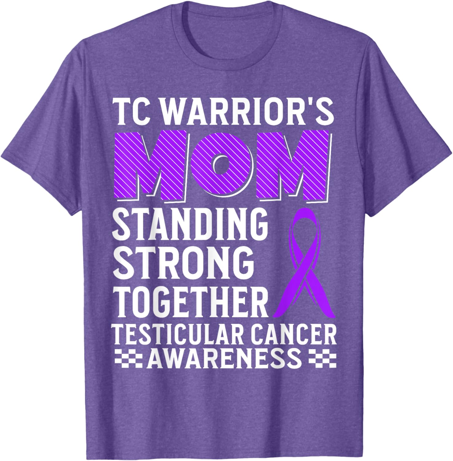 TC Warrior's Mom Testicular Cancer Awareness T-Shirt for Supportive Moms - 3