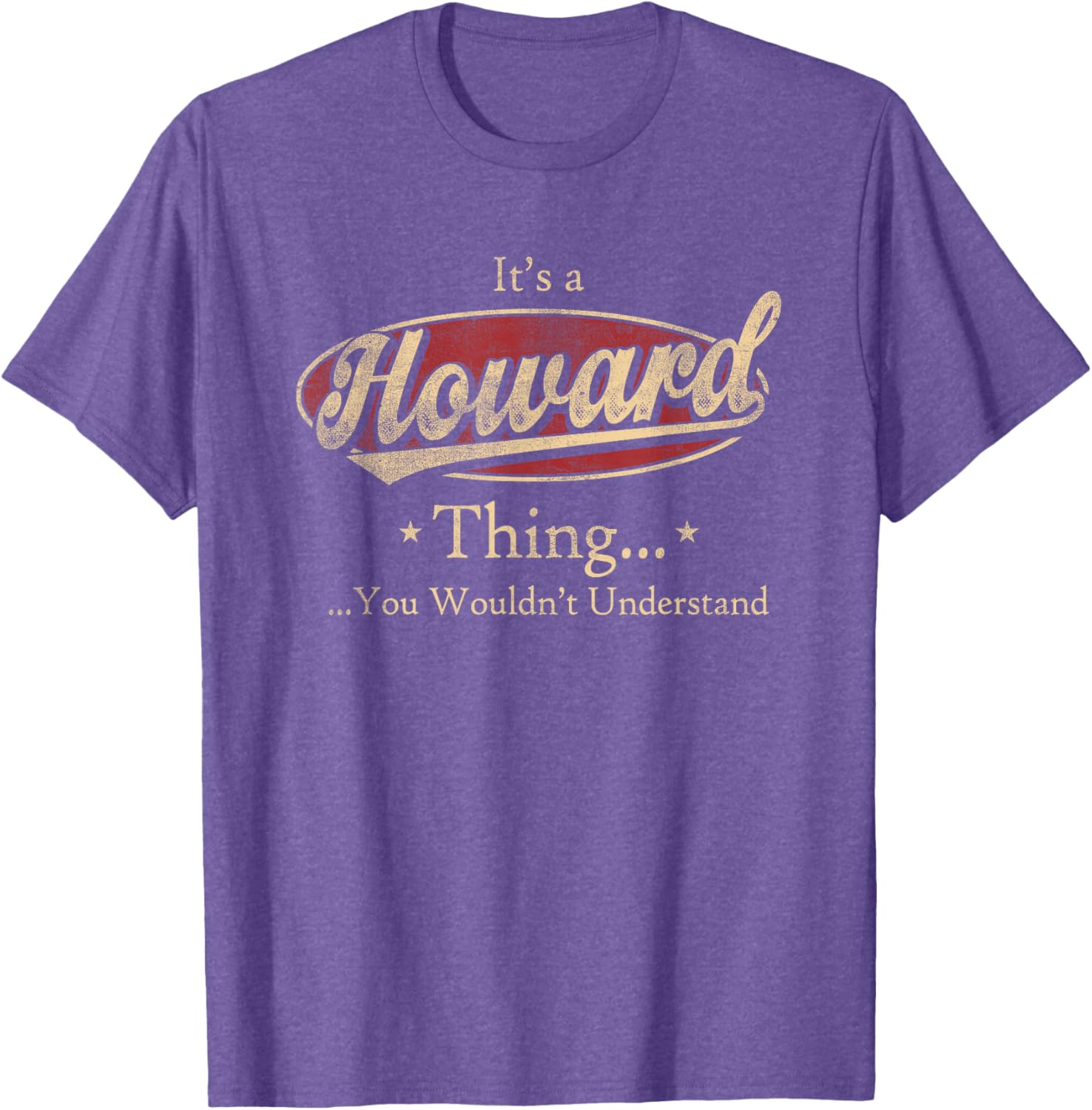 Howard Thing T-Shirt Funny Gift for Howard Fans and Family - 8